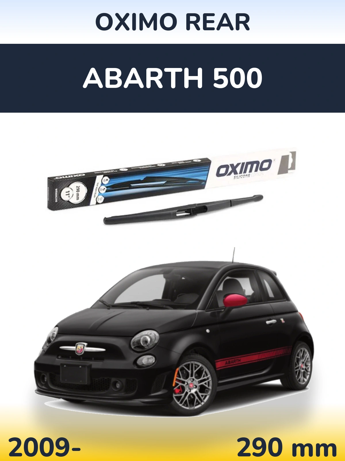 Задний дворник Oximo Rear 290 мм для Abarth 500 2009-2026