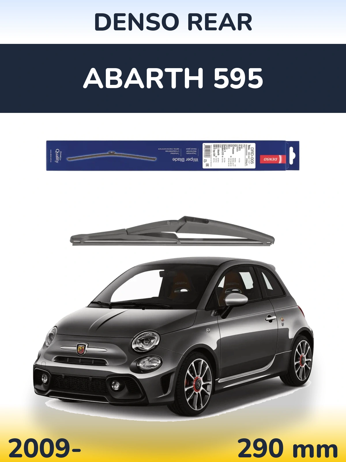 Tylna wycieraczka Denso Rear 290 mm do Abarth 595 2009-2026