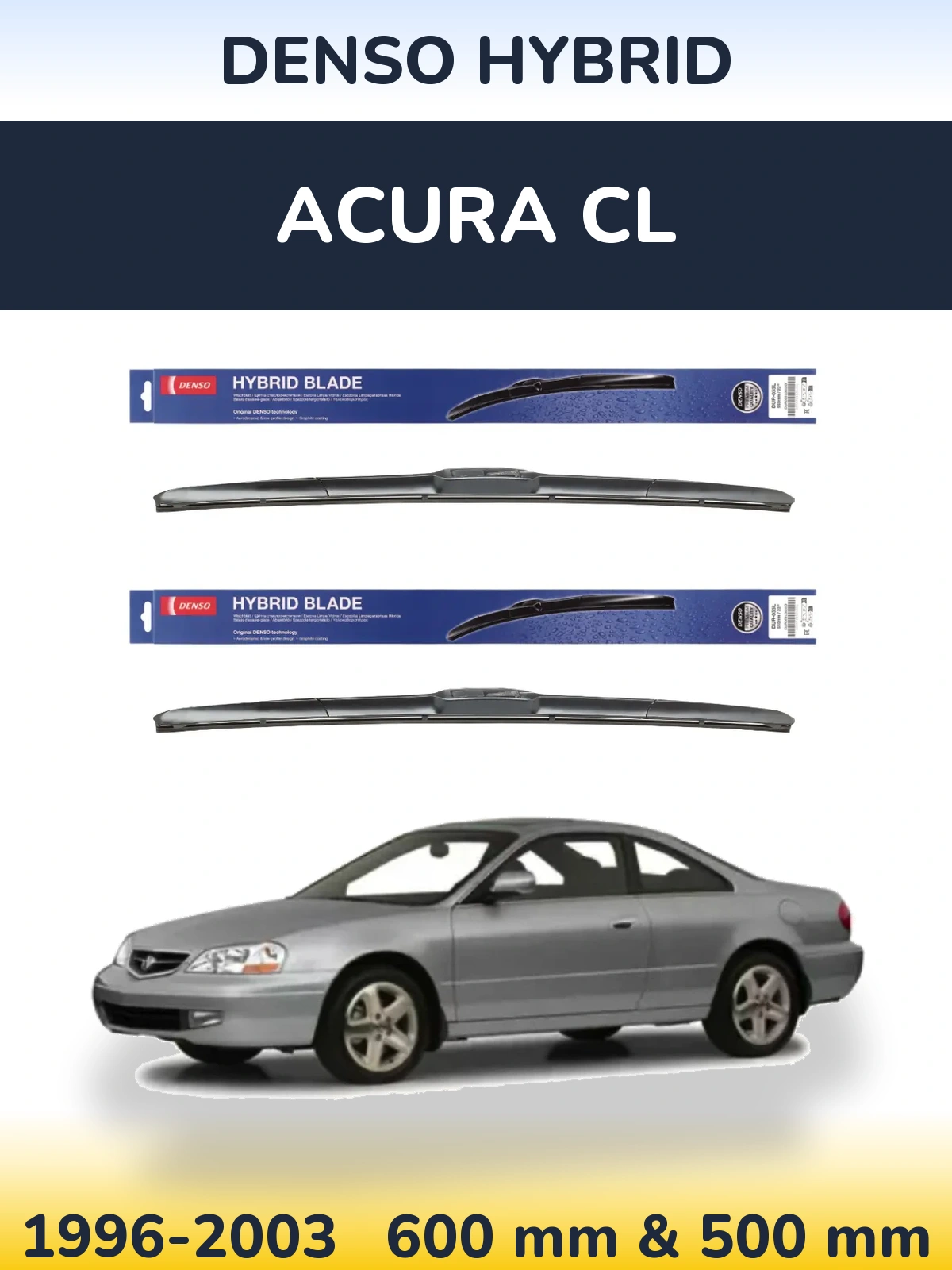 Komplet przednich wycieraczek Denso Hybrid 600 & 500 mm do Acura CL 1996-2003