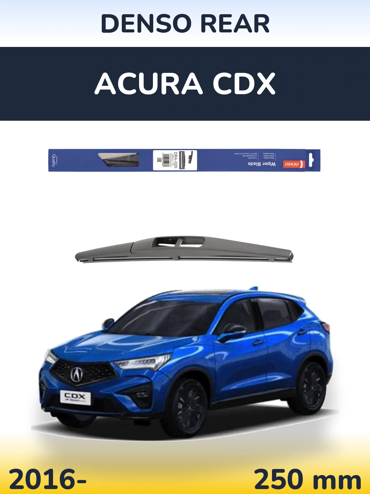 Tylna wycieraczka Denso Rear 250 mm do Acura CDX 2016-2026