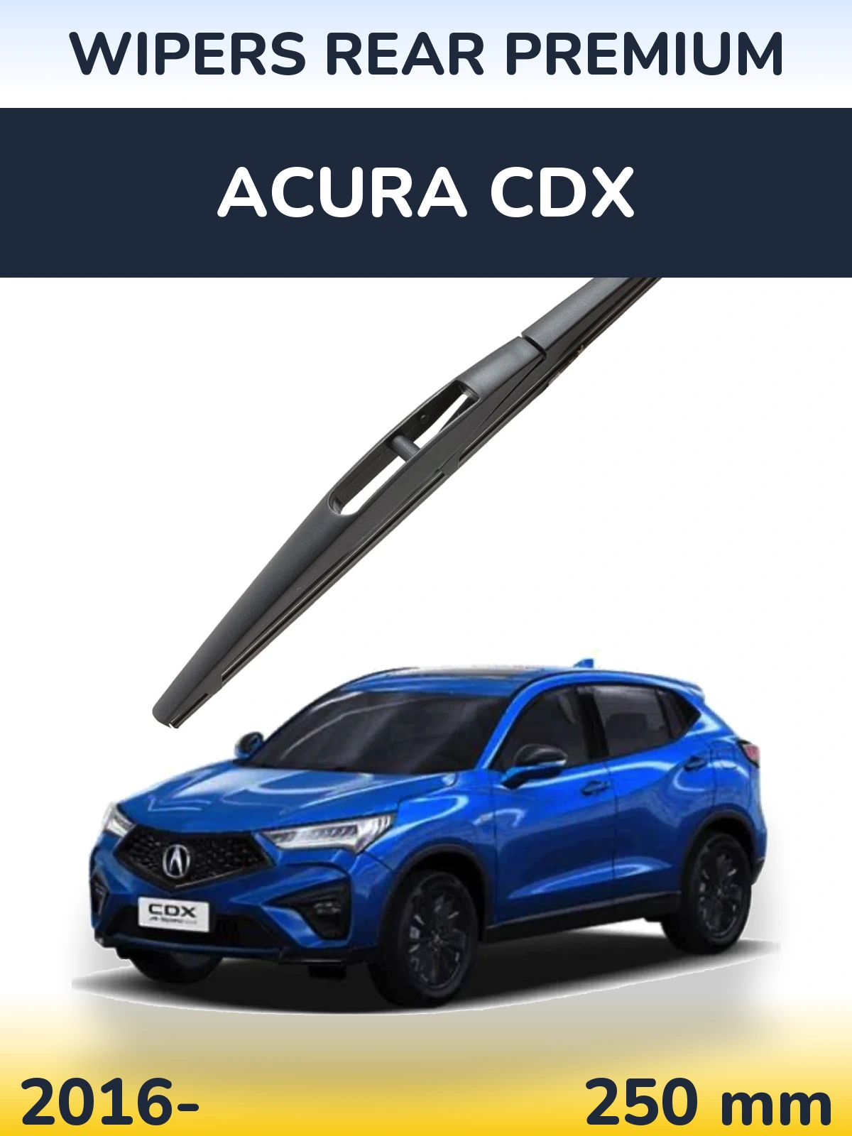Tylna wycieraczka WIPERS REAR PREMIUM 250 mm do Acura CDX 2016-2026