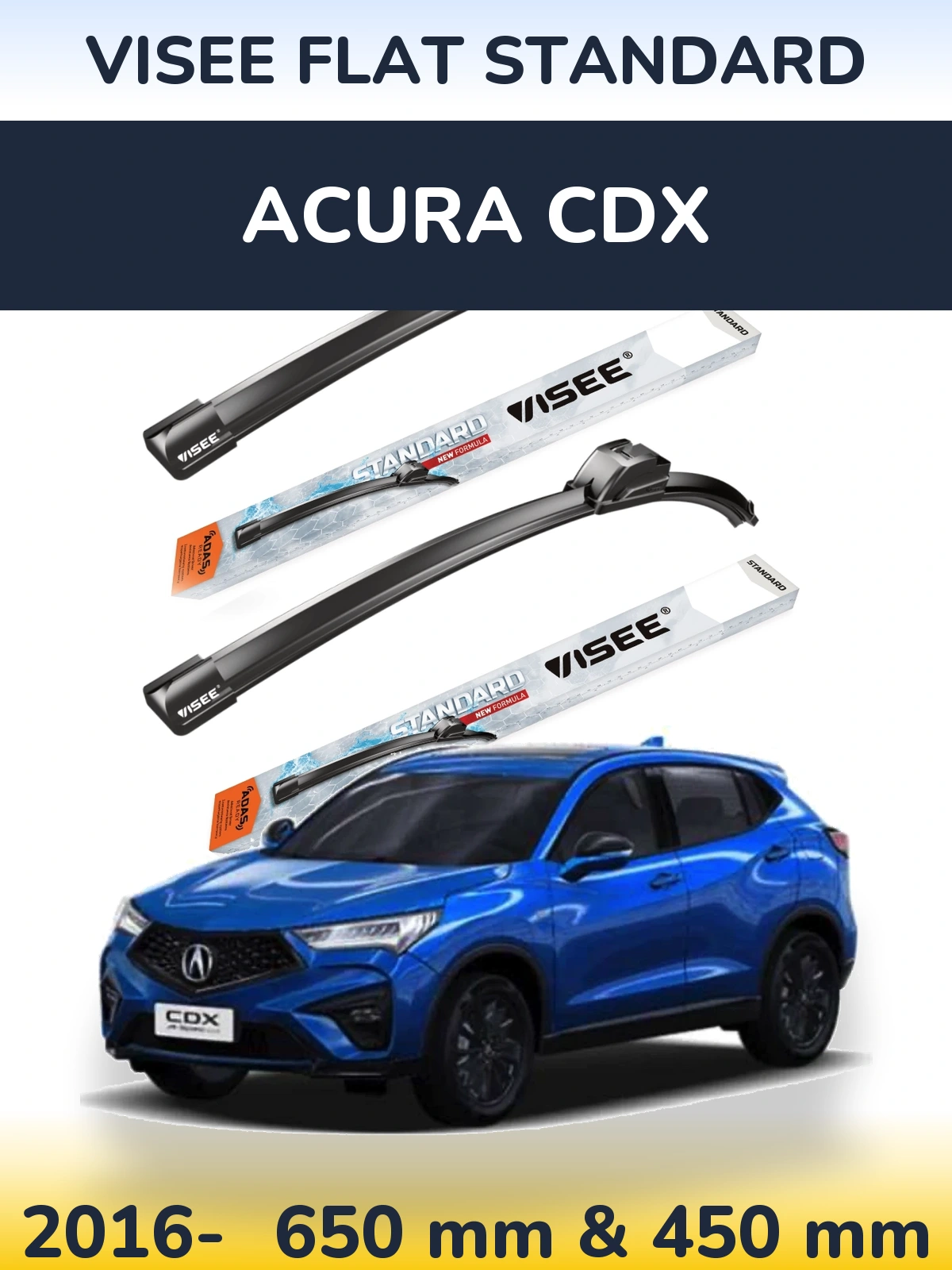 Front wiper blade set VISEE FLAT STANDARD 650 & 450 mm for Acura CDX 2016-2026