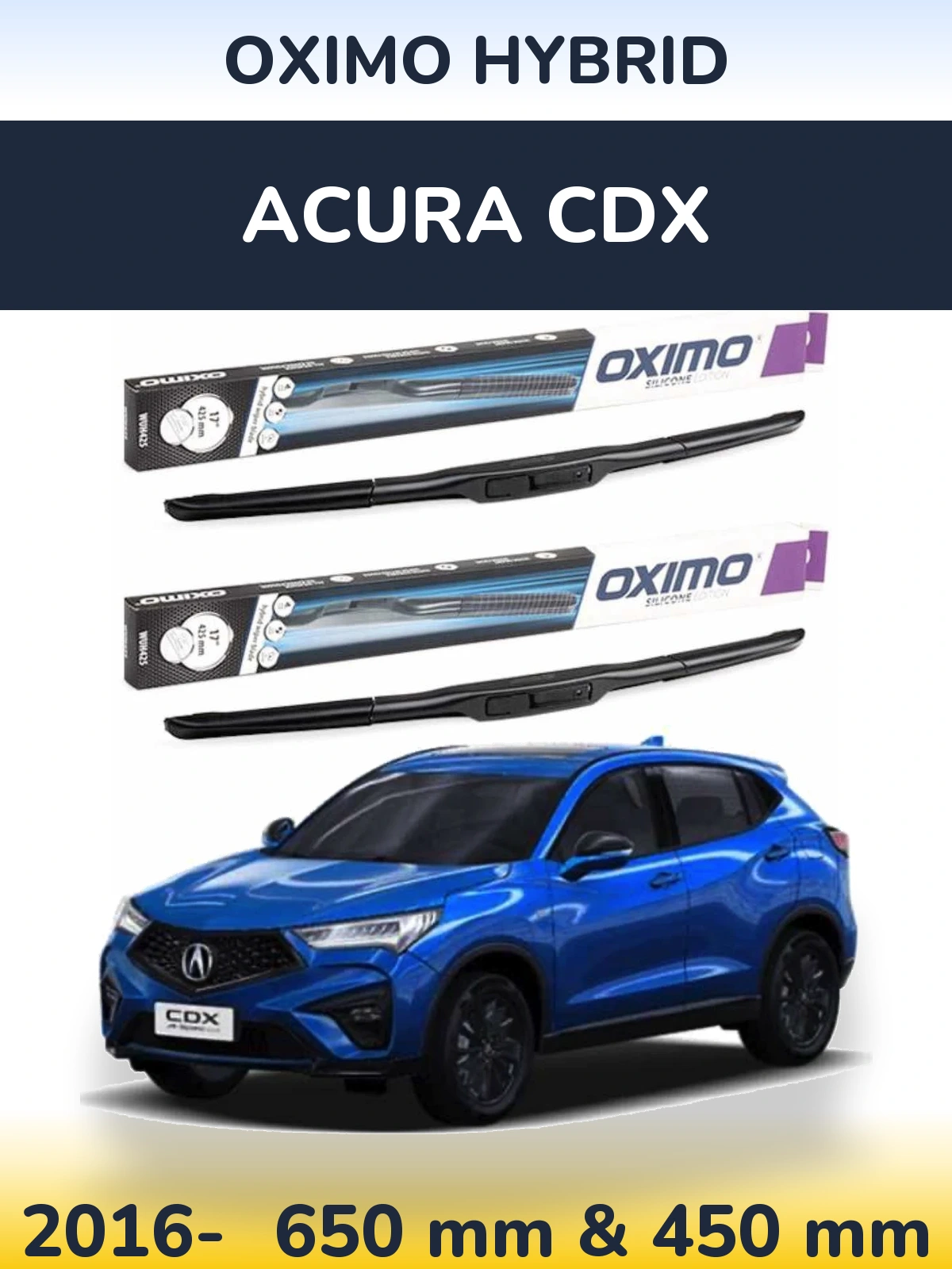 Komplet przednich wycieraczek Oximo Hybrid 650 & 450 mm do Acura CDX 2016-2026