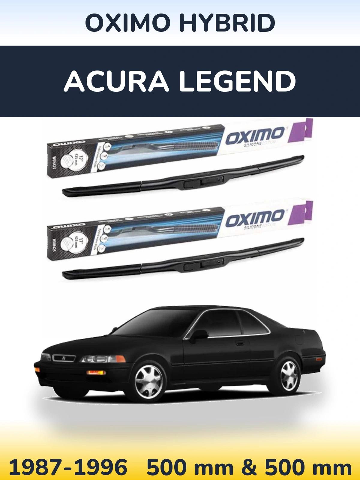 Komplet przednich wycieraczek Oximo Hybrid 500 & 500 mm do Acura Legend 1987-1996