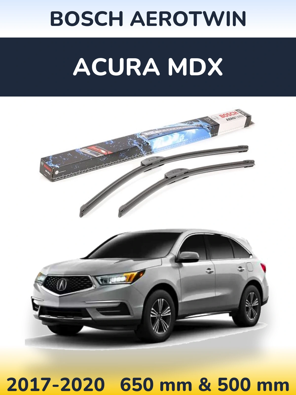 Komplet przednich wycieraczek BOSCH AeroTwin 650 & 500 mm do Acura MDX 2017-2020