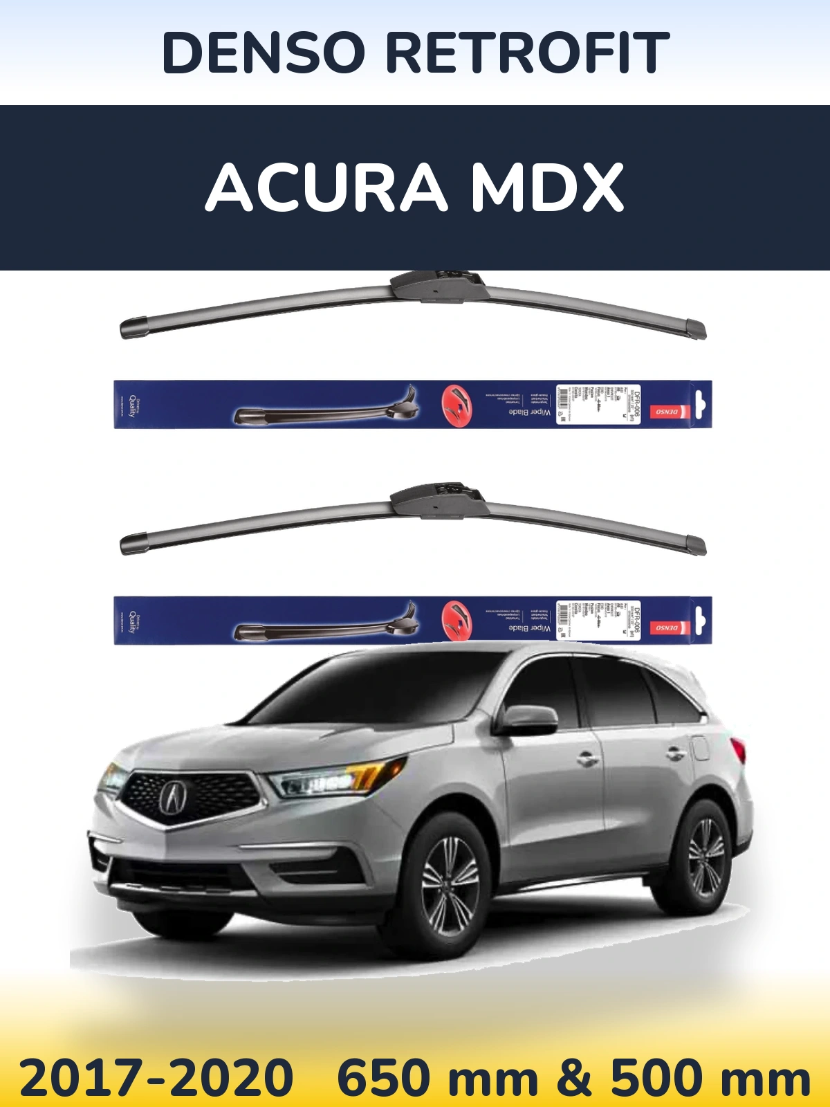 Komplet przednich wycieraczek Denso Retrofit 650 & 500 mm do Acura MDX 2017-2020