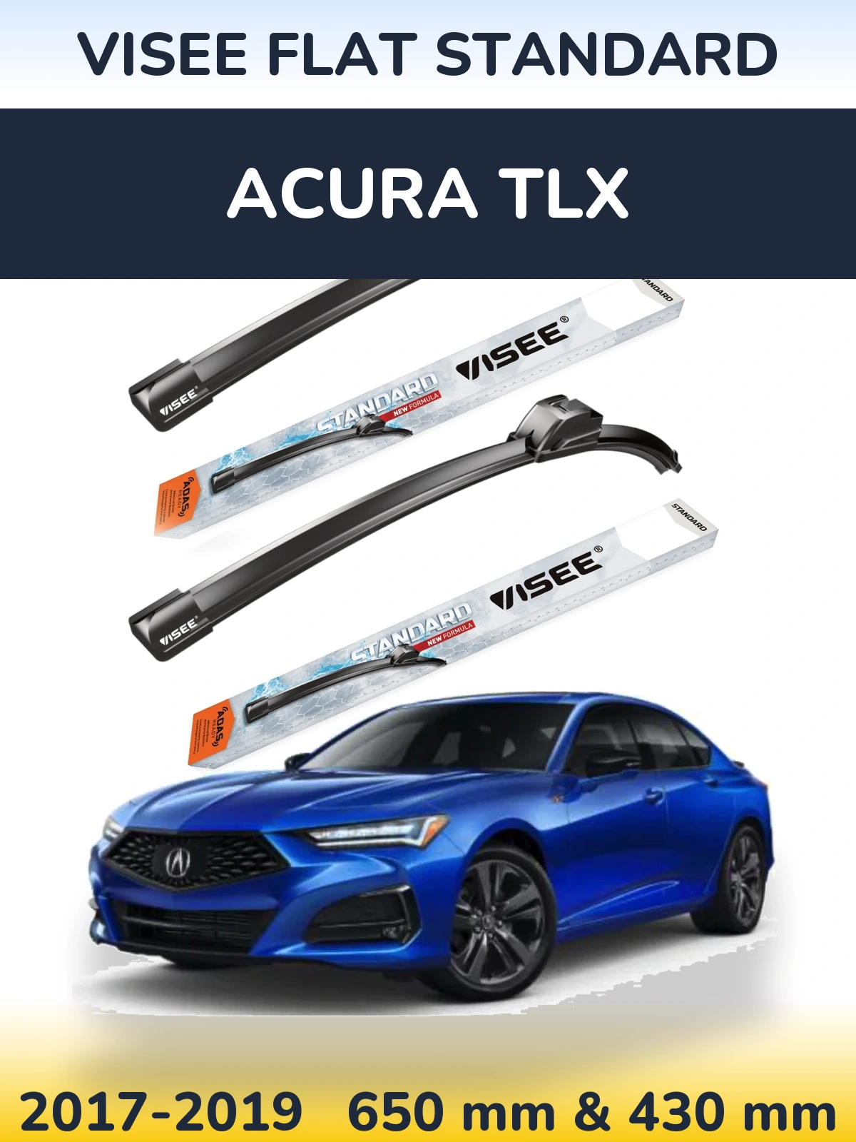 Komplet przednich wycieraczek VISEE FLAT STANDARD 650 & 430 mm do Acura TLX 2017-2019