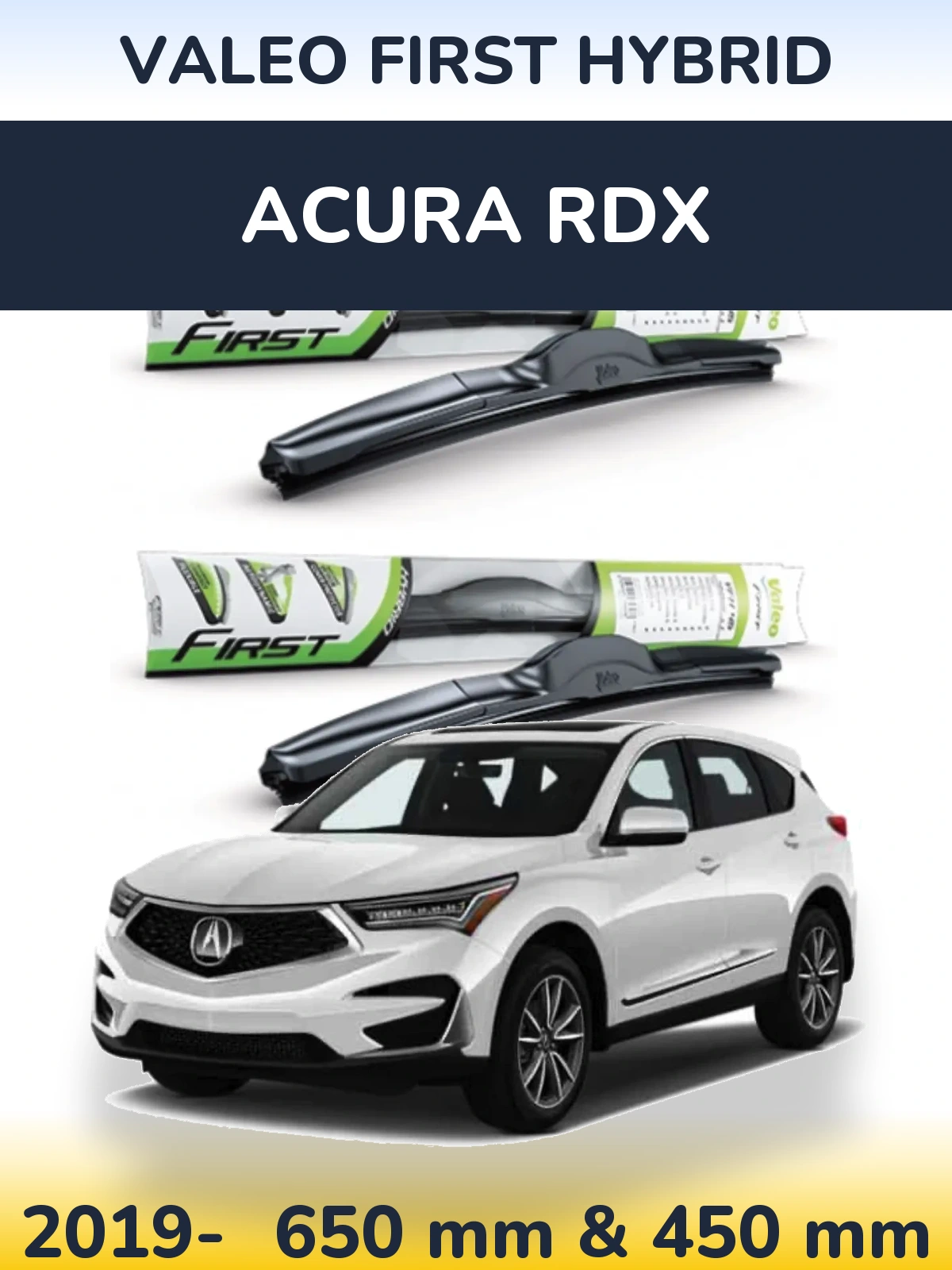 Komplet przednich wycieraczek Valeo First Hybrid 650 & 450 mm do Acura RDX 2019-2026