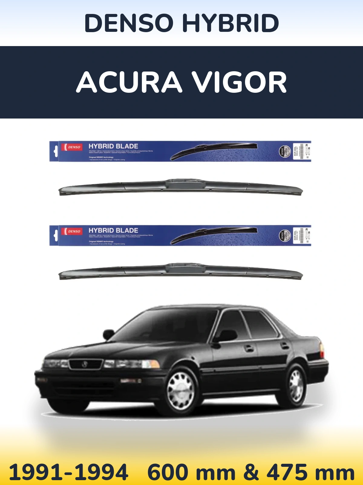 Komplet przednich wycieraczek Denso Hybrid 600 & 475 mm do Acura Vigor 1991-1994
