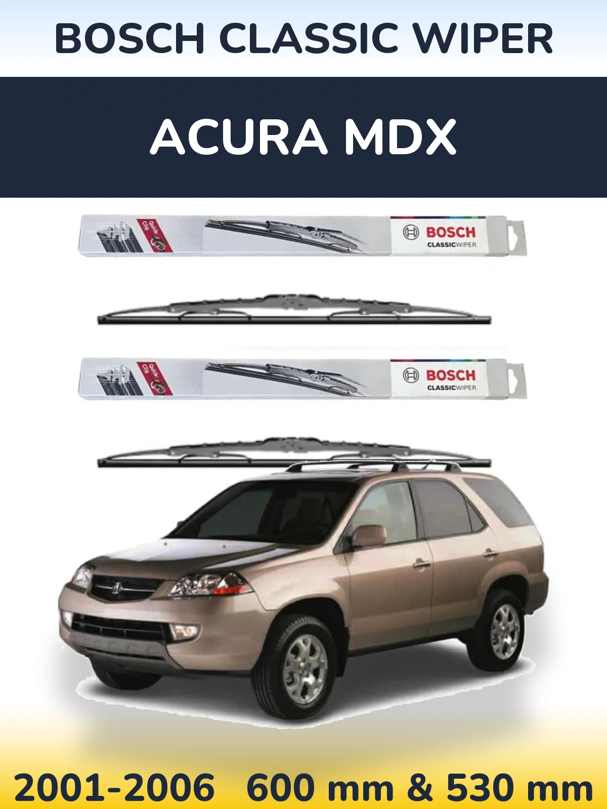 Komplet przednich wycieraczek BOSCH Classic Wiper 600 & 530 mm do Acura MDX 2001-2006