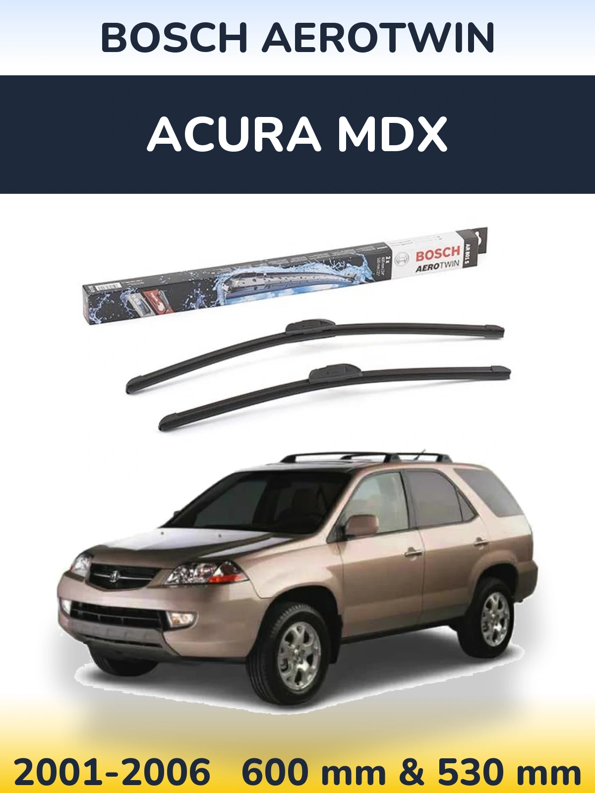 Komplet przednich wycieraczek BOSCH AeroTwin 600 & 530 mm do Acura MDX 2001-2006