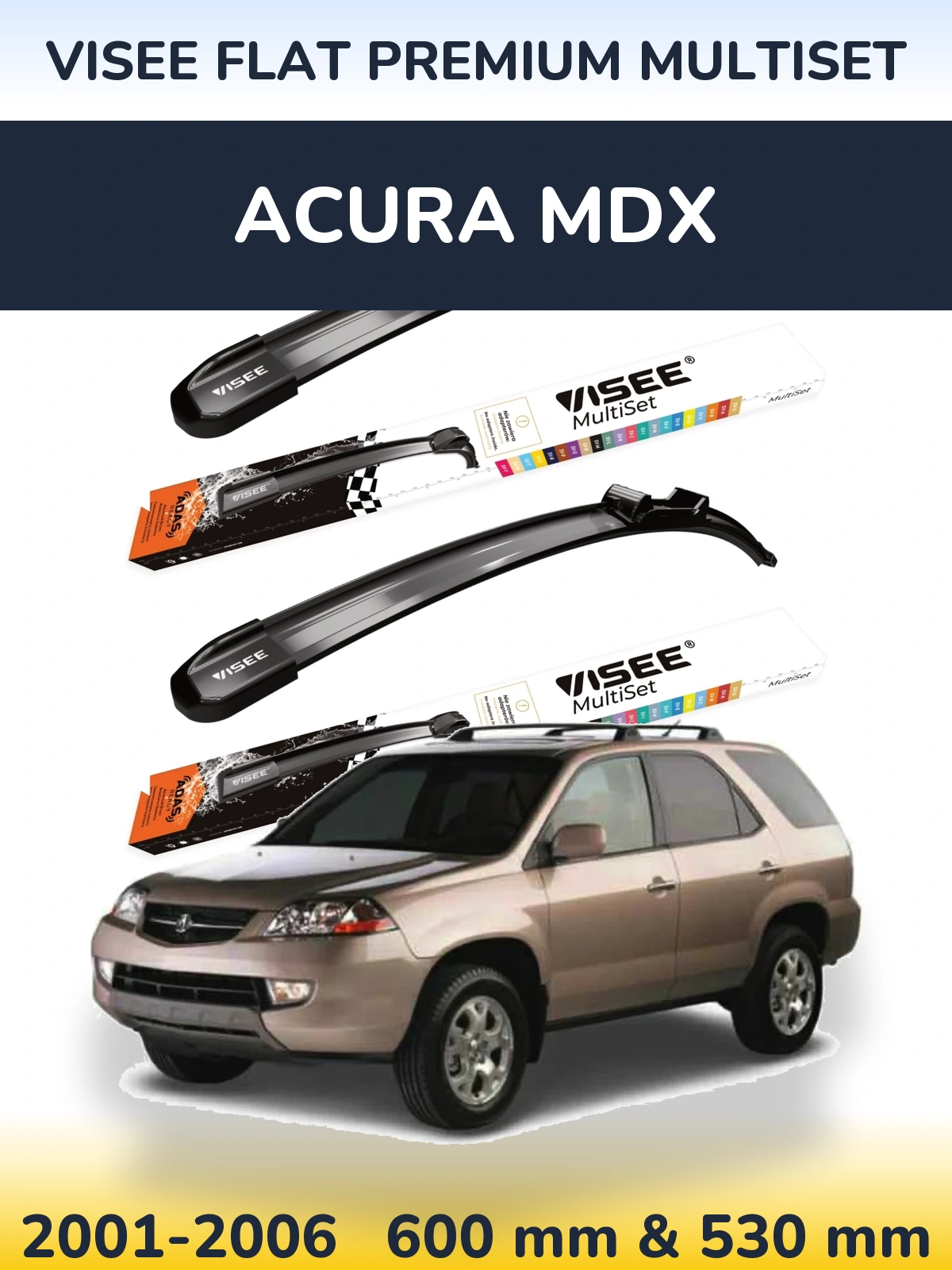 Front wiper blade set VISEE FLAT PREMIUM MultiSet 600 & 530 mm for Acura MDX 2001-2006
