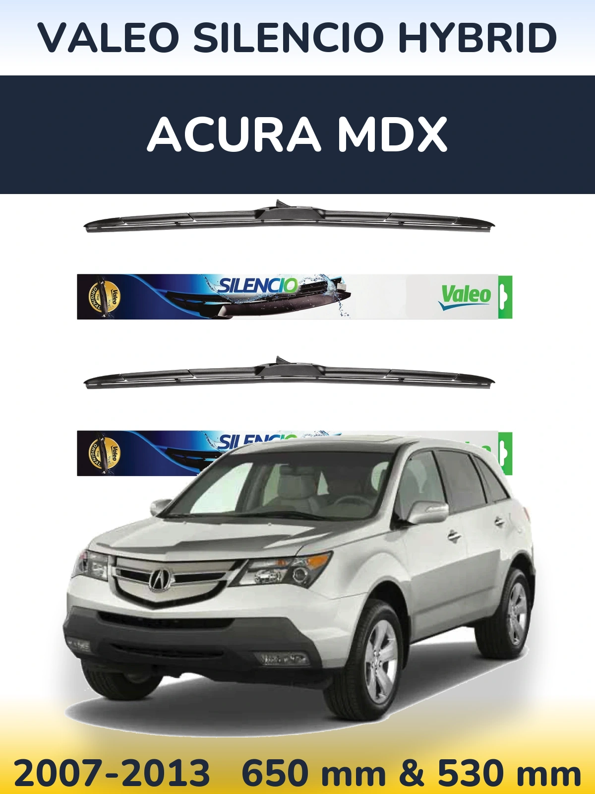 Komplet przednich wycieraczek Valeo Silencio Hybrid 650 & 530 mm do Acura MDX 2007-2013