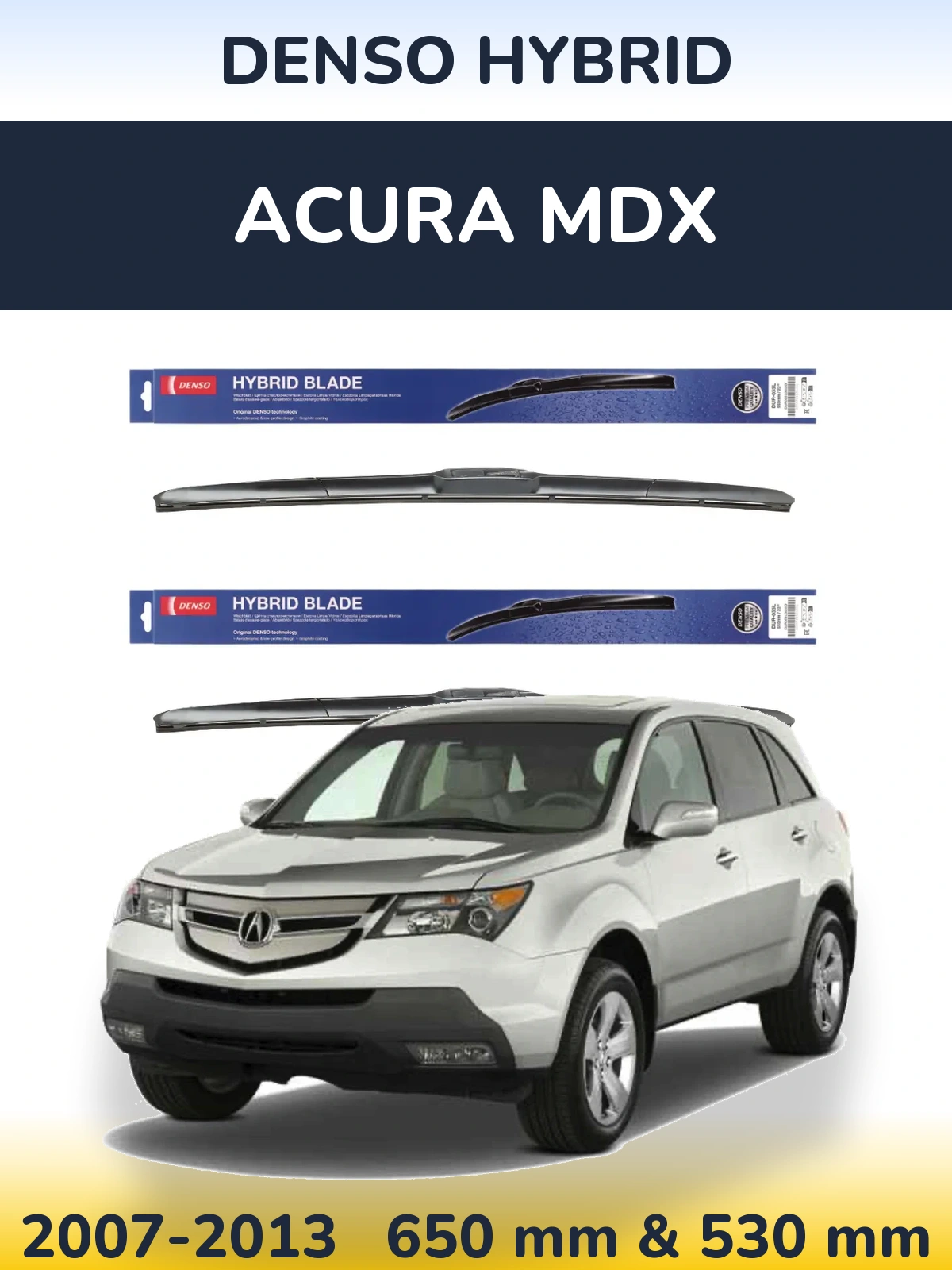 Komplet przednich wycieraczek Denso Hybrid 650 & 530 mm do Acura MDX 2007-2013