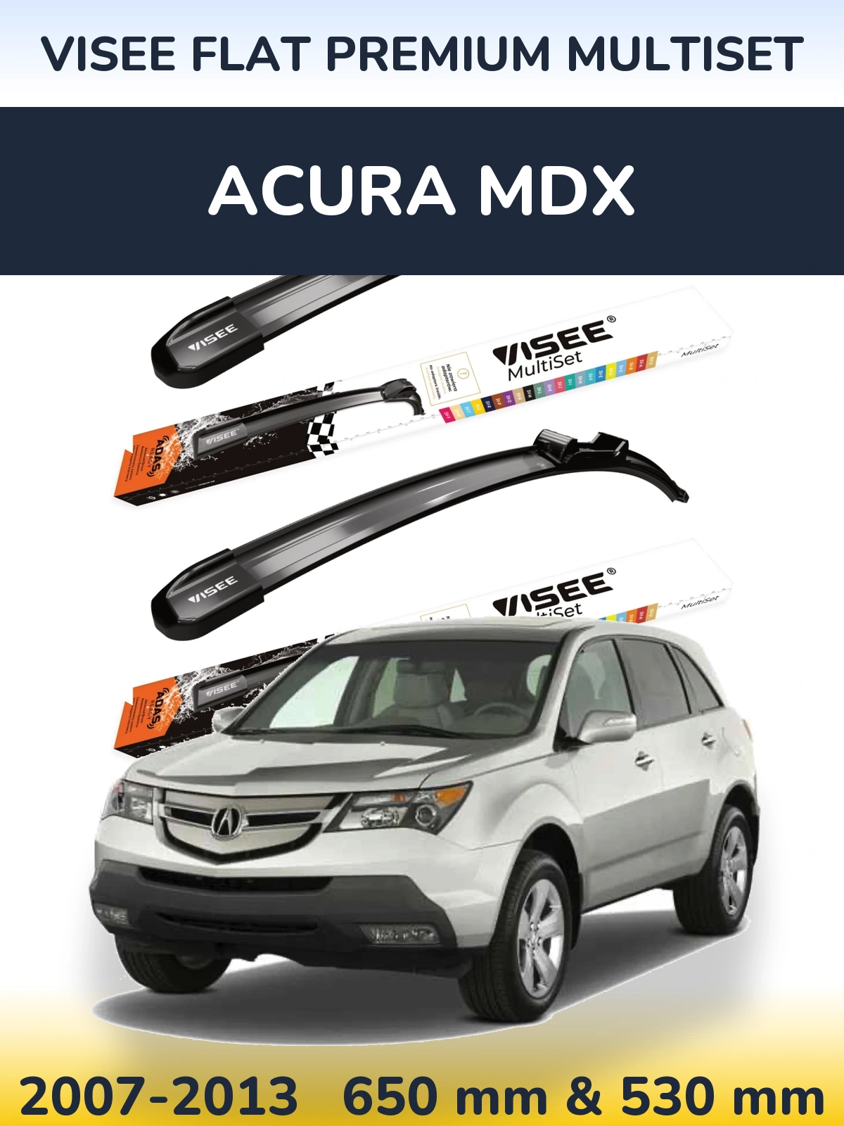 Komplet przednich wycieraczek VISEE FLAT PREMIUM MultiSet 650 & 530 mm do Acura MDX 2007-2013