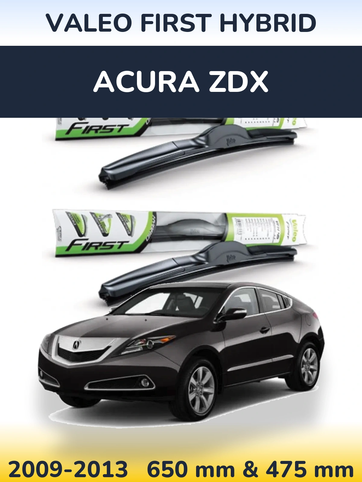 Комплект передних дворников Valeo First Hybrid 650 & 475 мм для Acura ZDX 2009-2013