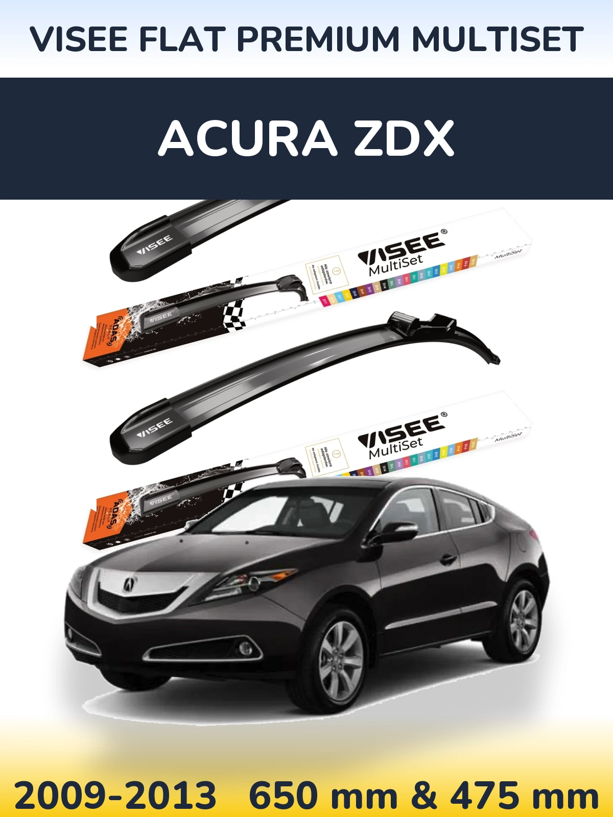 Komplet przednich wycieraczek VISEE FLAT PREMIUM MultiSet 650 & 475 mm do Acura ZDX 2009-2013