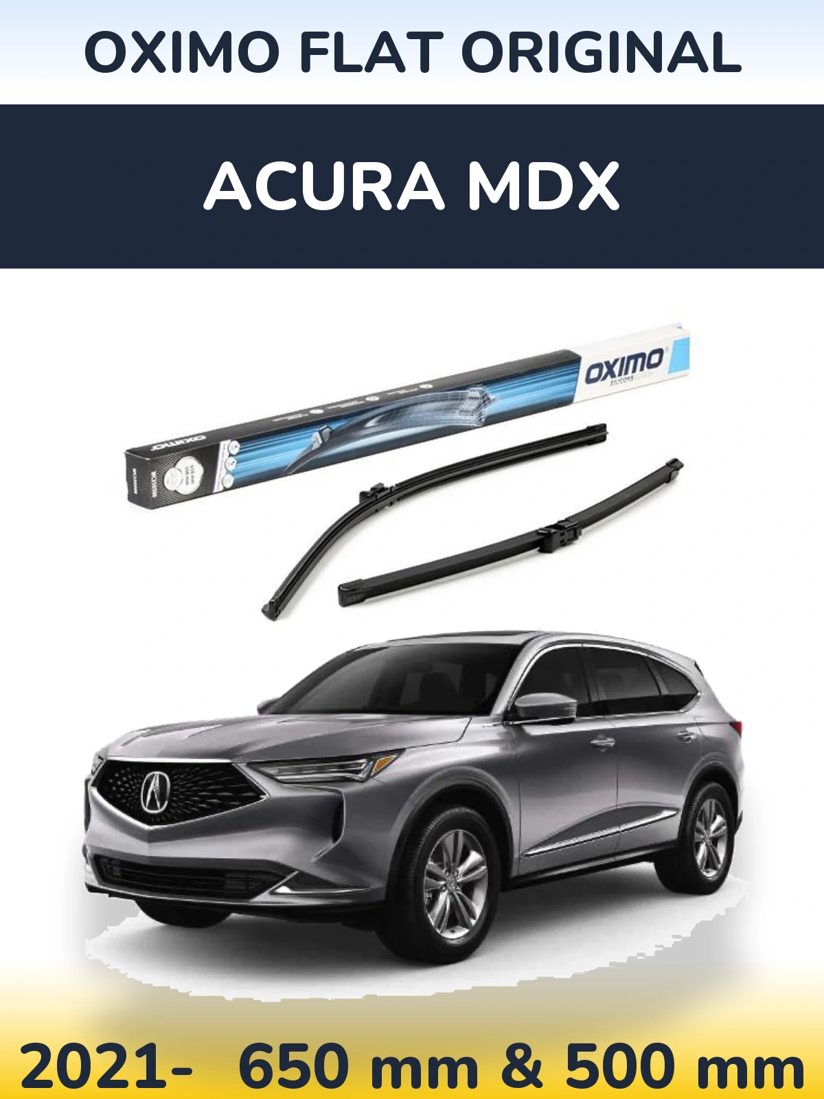 Komplet przednich wycieraczek Oximo Flat Original 650 & 500 mm do Acura MDX 2021-2026