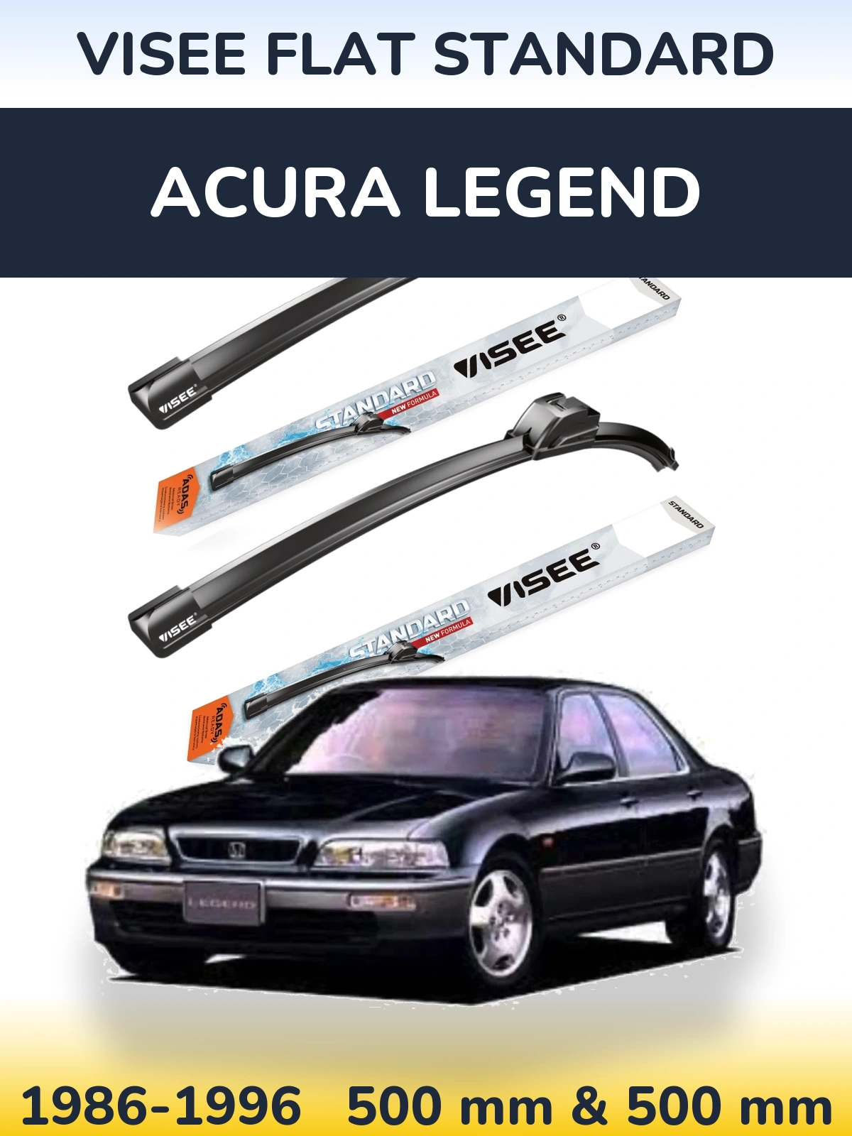 Komplet przednich wycieraczek VISEE FLAT STANDARD 500 & 500 mm do Acura Legend 1986-1996