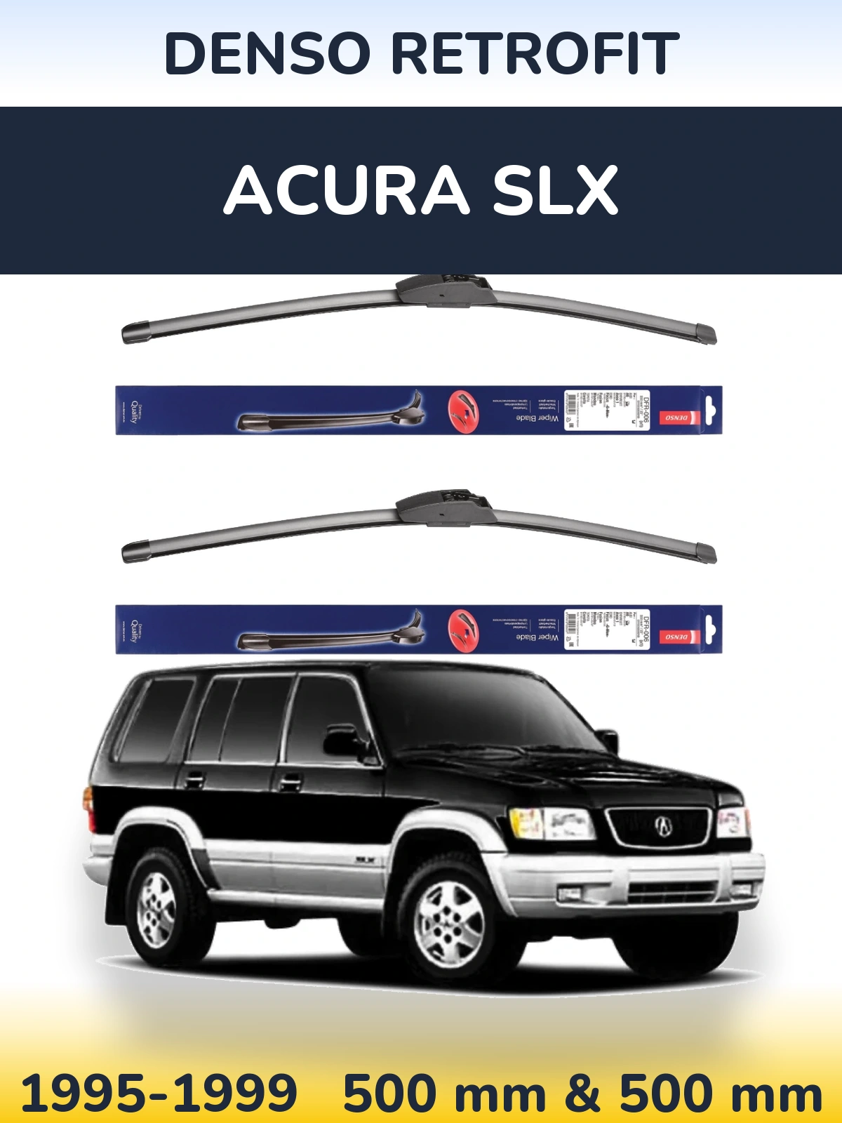 Komplet przednich wycieraczek Denso Retrofit 500 & 500 mm do Acura SLX 1995-1999