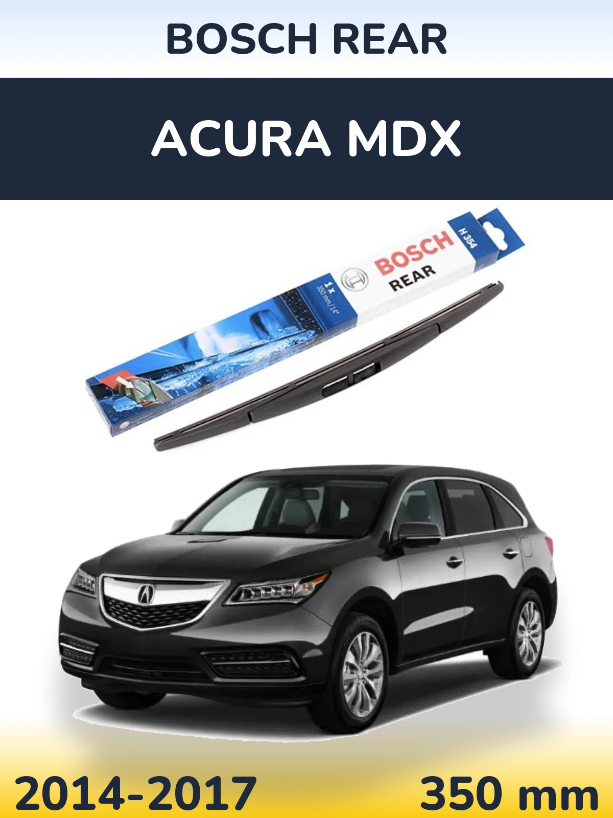 Tylna wycieraczka BOSCH Rear 350 mm do Acura MDX 2014-2017
