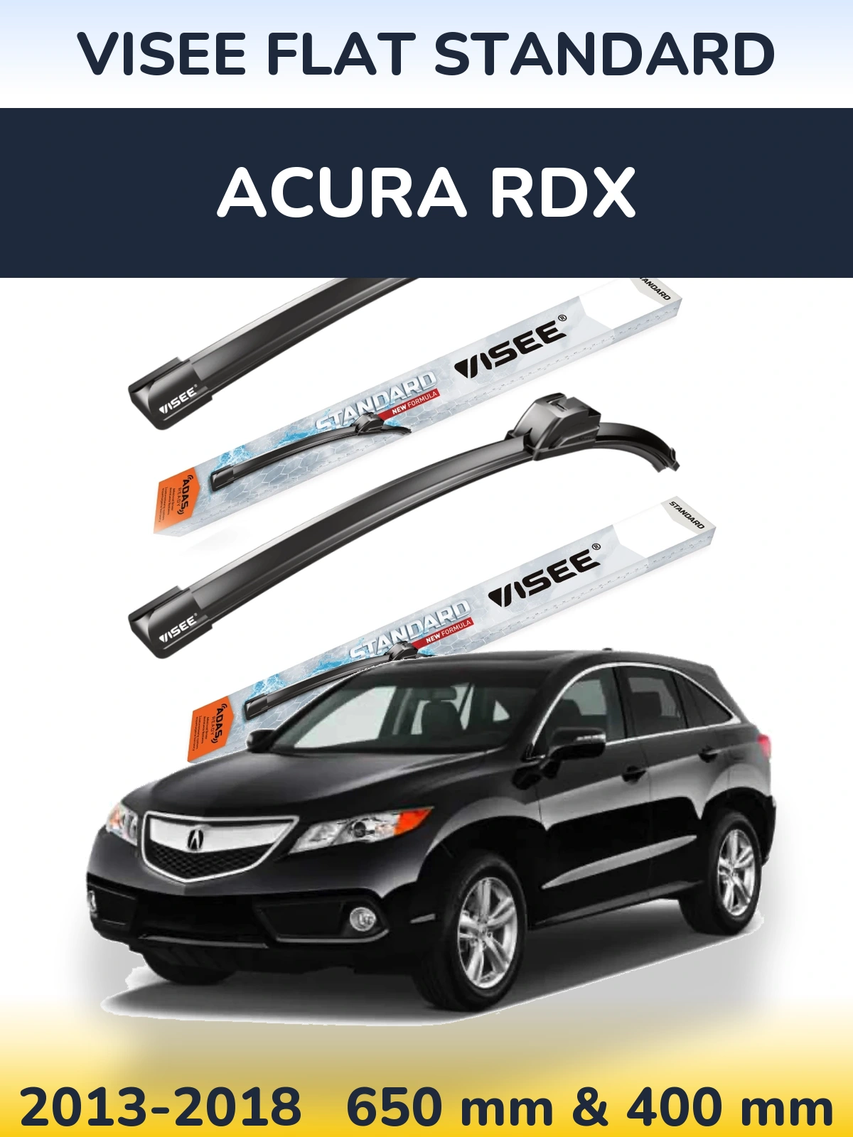 Komplet przednich wycieraczek VISEE FLAT STANDARD 650 & 400 mm do Acura RDX 2013-2018