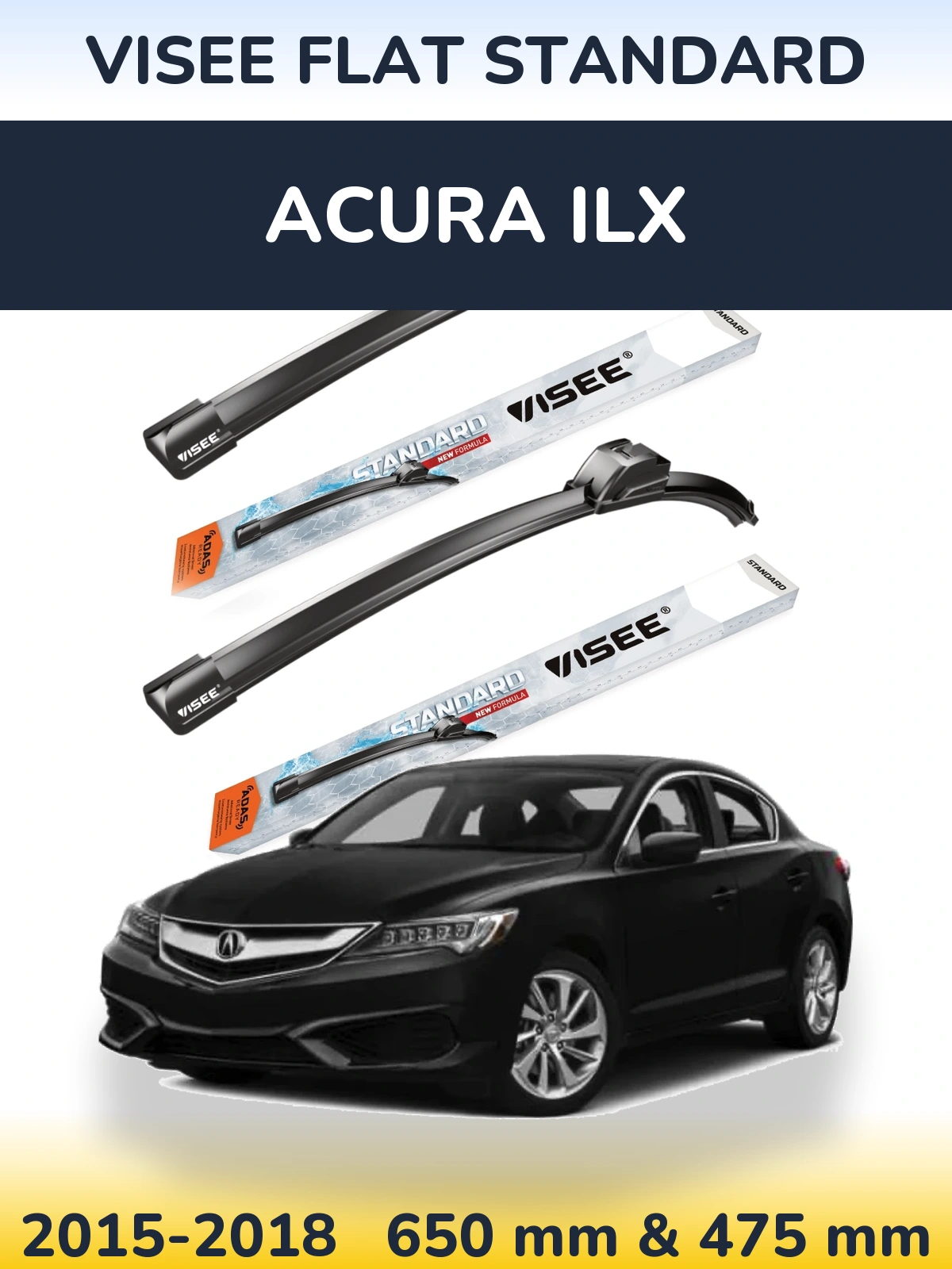 Komplet przednich wycieraczek VISEE FLAT STANDARD 650 & 475 mm do Acura ILX 2015-2018