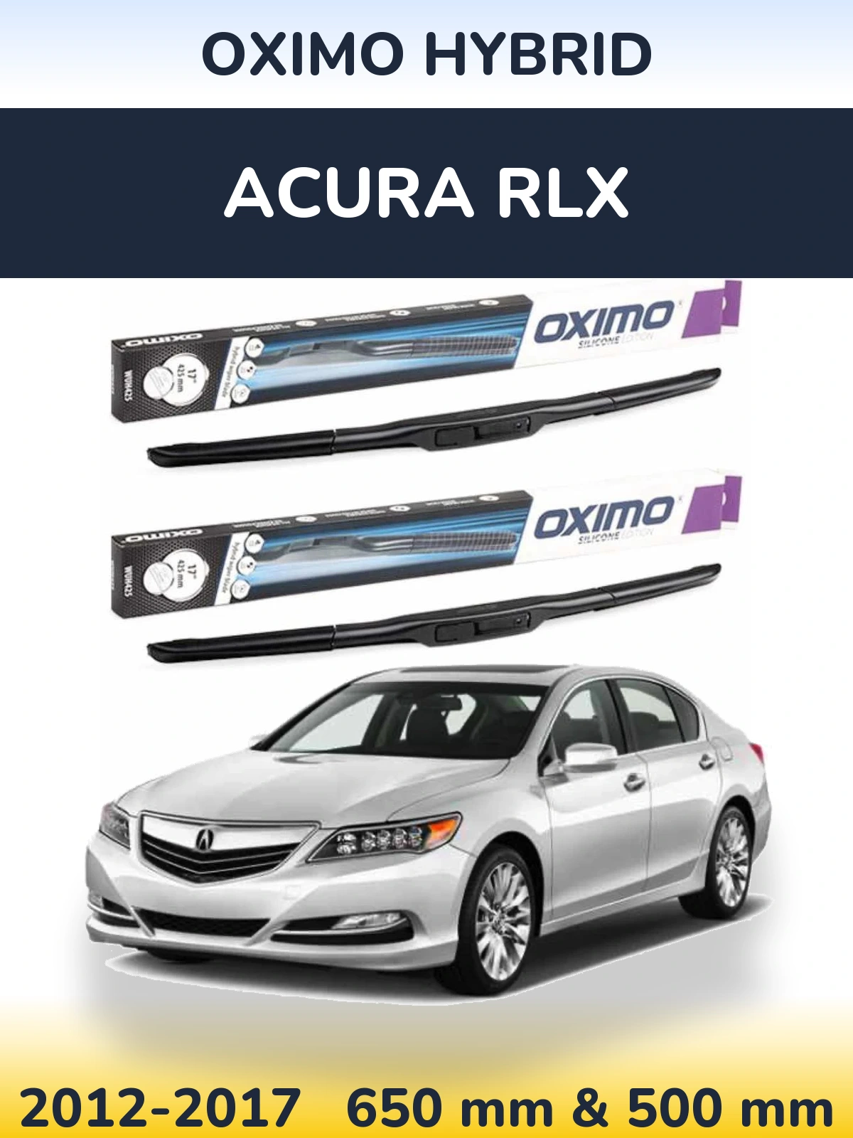 Komplet przednich wycieraczek Oximo Hybrid 650 & 500 mm do Acura RLX 2012-2017