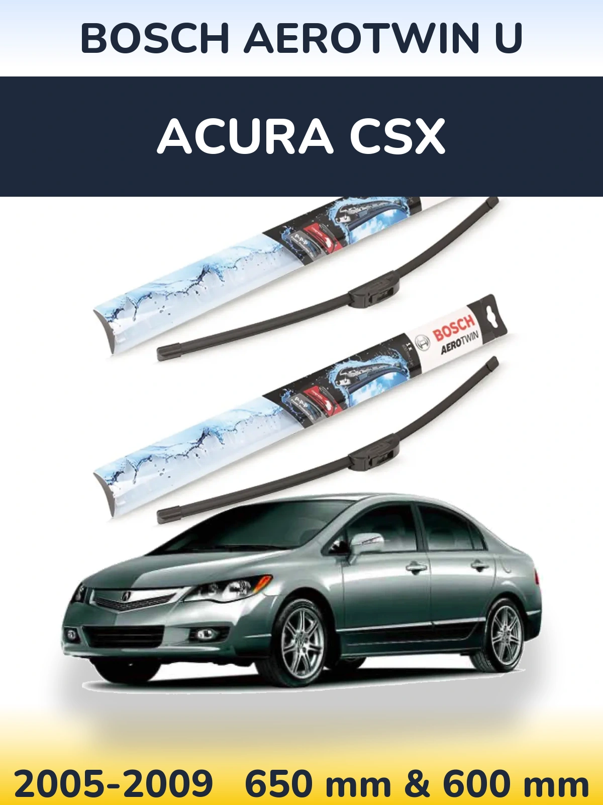 Komplet przednich wycieraczek BOSCH AeroTwin U 650 & 600 mm do Acura CSX 2005-2009