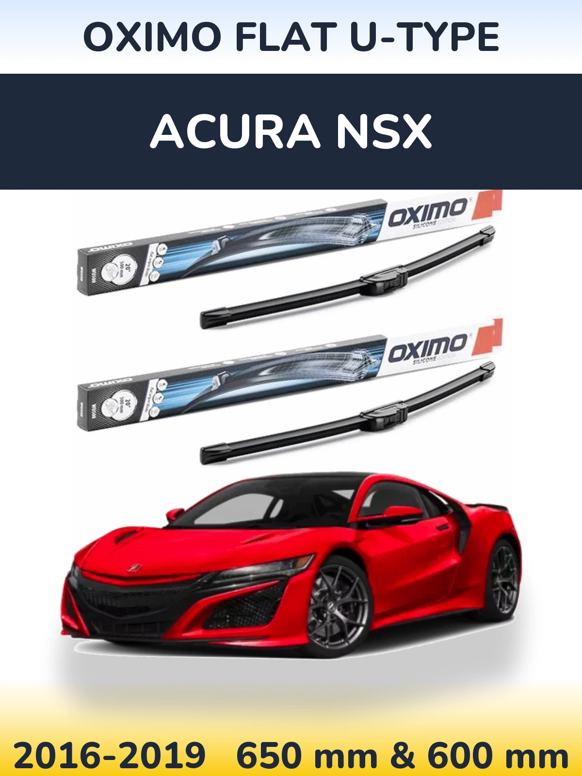 Komplet przednich wycieraczek Oximo Flat U-type 650 & 600 mm do Acura NSX 2016-2019