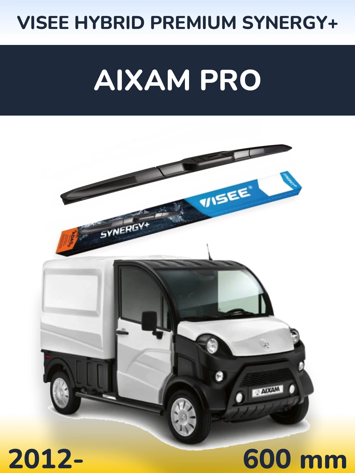 Front wiper blade VISEE HYBRID PREMIUM SYNERGY+ 600 mm for Aixam PRO 2012-2026