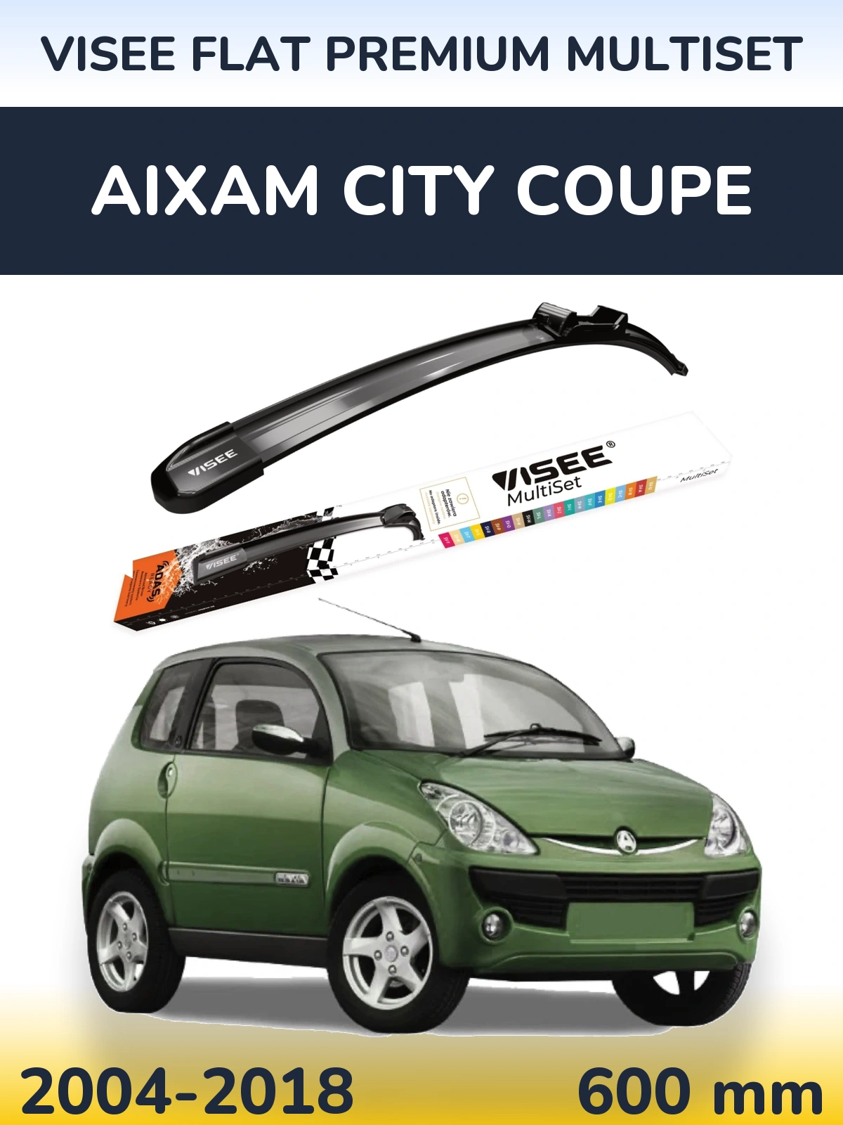 Передний дворник VISEE FLAT PREMIUM MultiSet 600 мм для Aixam City Coupe 2004-2018