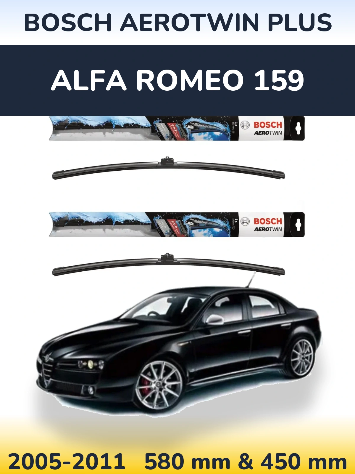 Komplet przednich wycieraczek BOSCH AeroTwin Plus 580 & 450 mm do Alfa Romeo 159 2005-2011