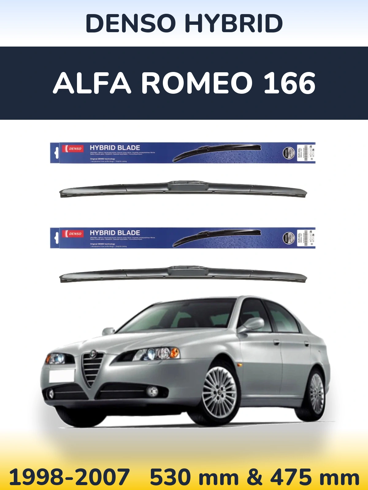 Komplet przednich wycieraczek Denso Hybrid 530 & 475 mm do Alfa Romeo 166 1998-2007