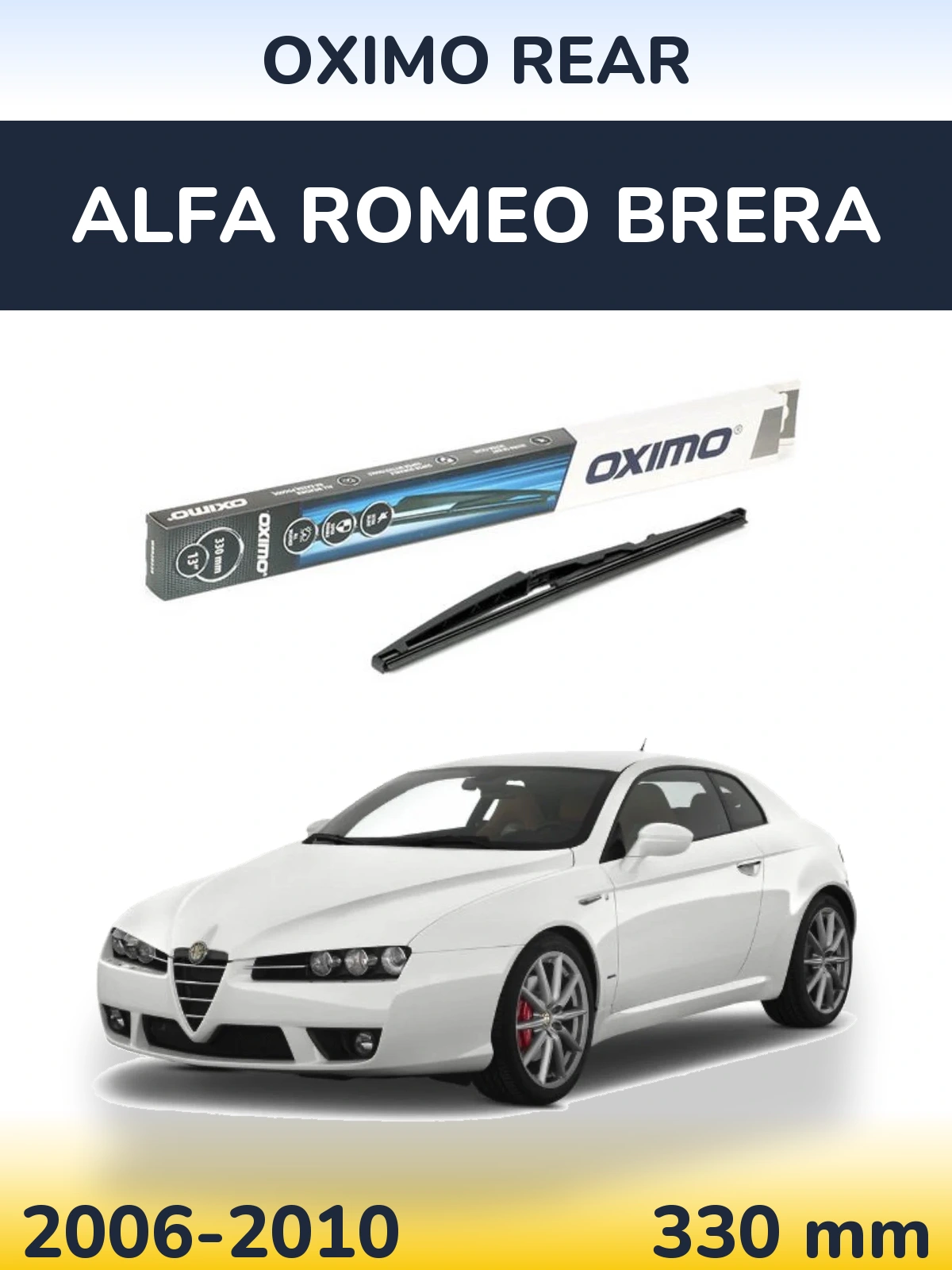 Tylna wycieraczka Oximo Rear 330 mm do Alfa Romeo Brera 2006-2010