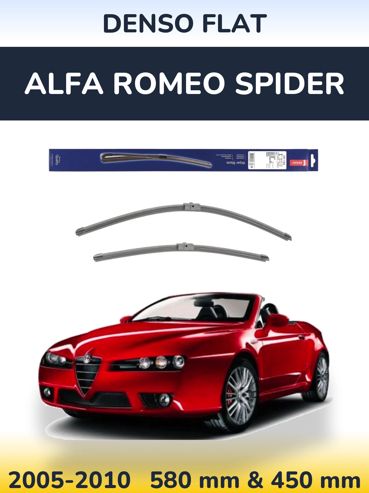 Komplet przednich wycieraczek Denso Flat 580 & 450 mm do Alfa Romeo Spider 2005-2010