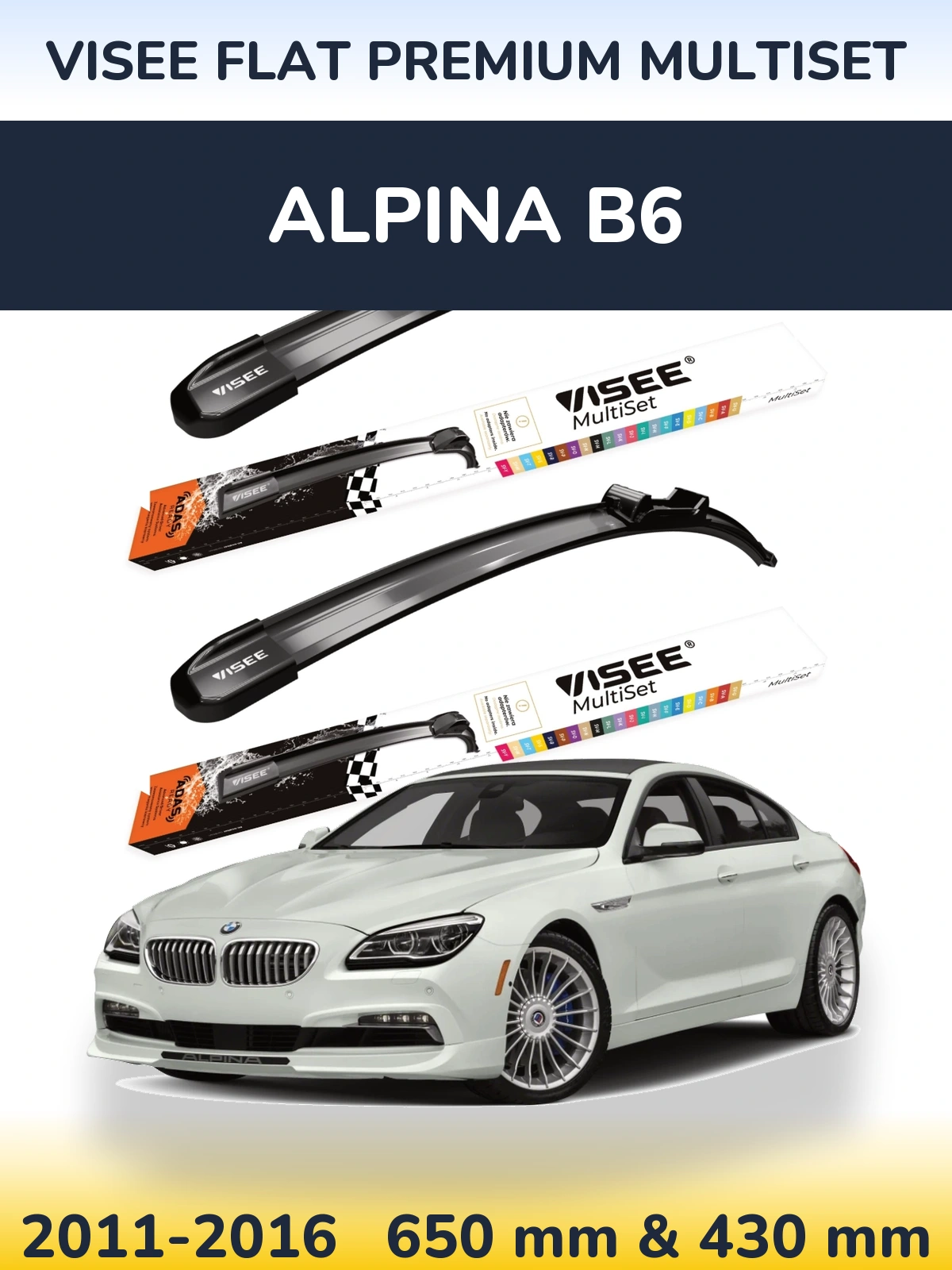 Komplet przednich wycieraczek VISEE FLAT PREMIUM MultiSet 650 & 430 mm do Alpina B6 2011-2016
