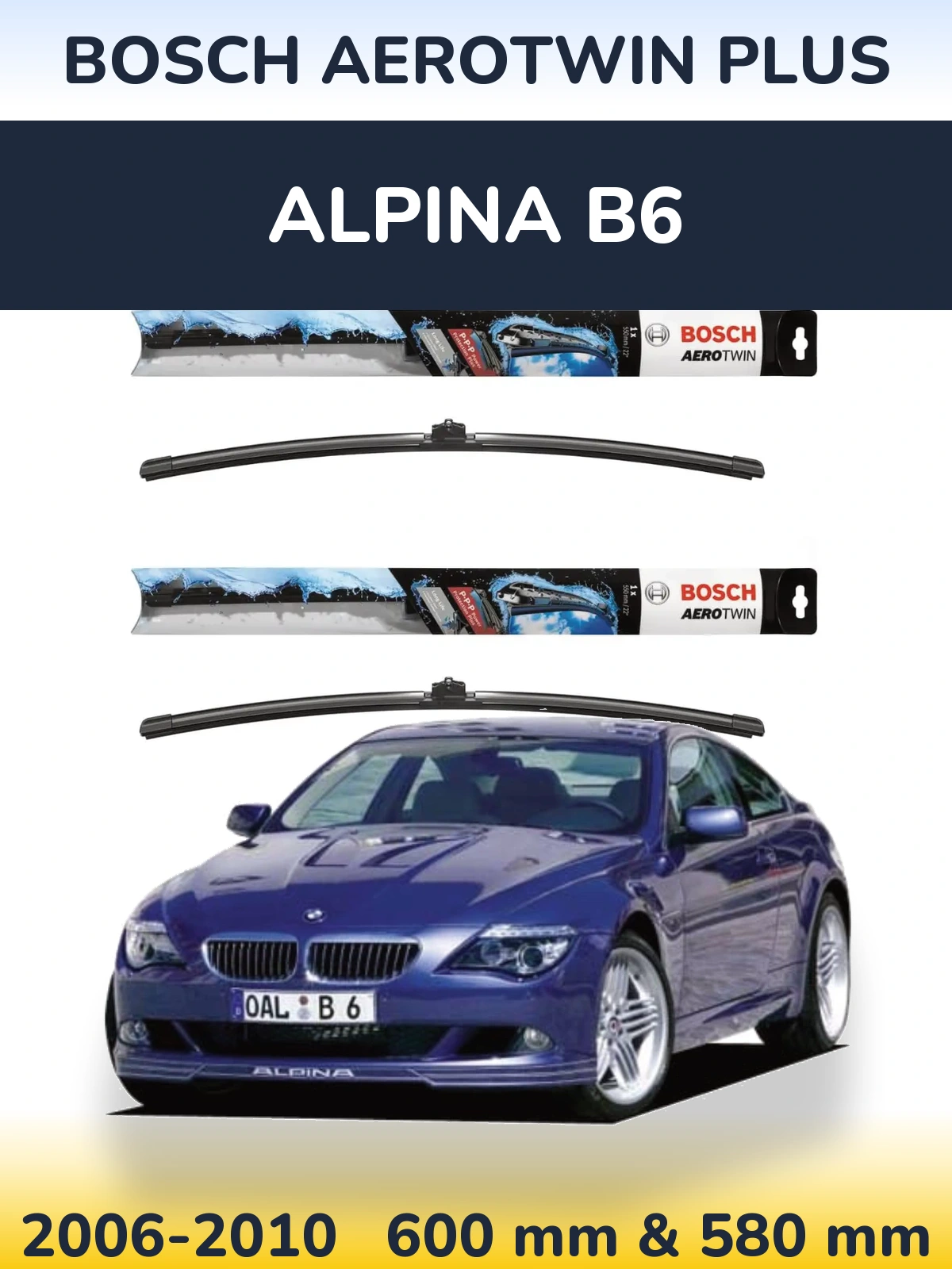 Komplet przednich wycieraczek BOSCH AeroTwin Plus 600 & 580 mm do Alpina B6 2006-2010
