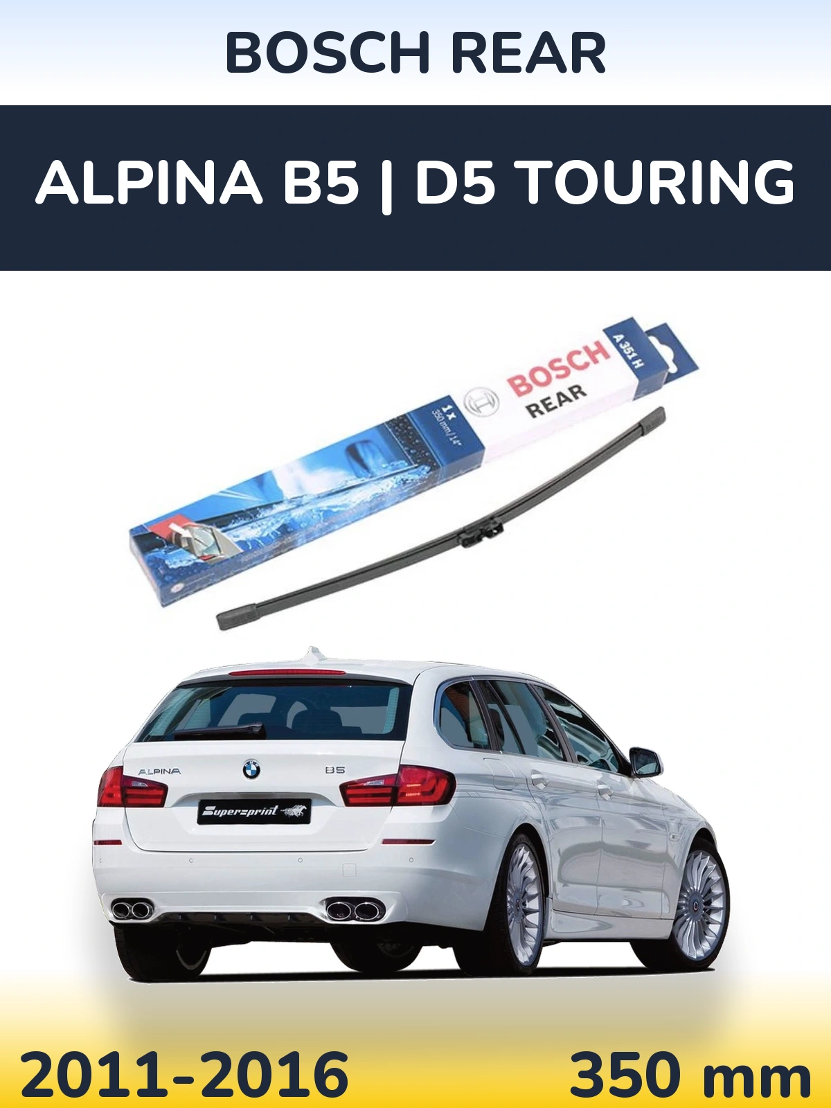 Tylna wycieraczka BOSCH Rear 350 mm do Alpina B5 | D5 Touring 2011-2016