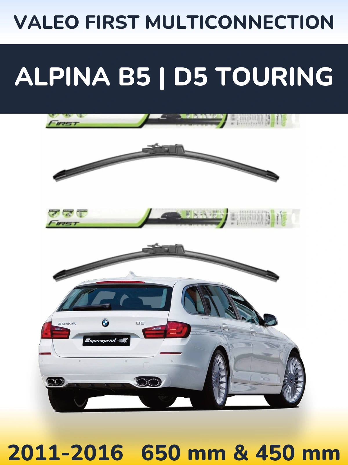 Komplet przednich wycieraczek Valeo First MultiConnection 650 & 450 mm do Alpina B5 | D5 Touring 2011-2016