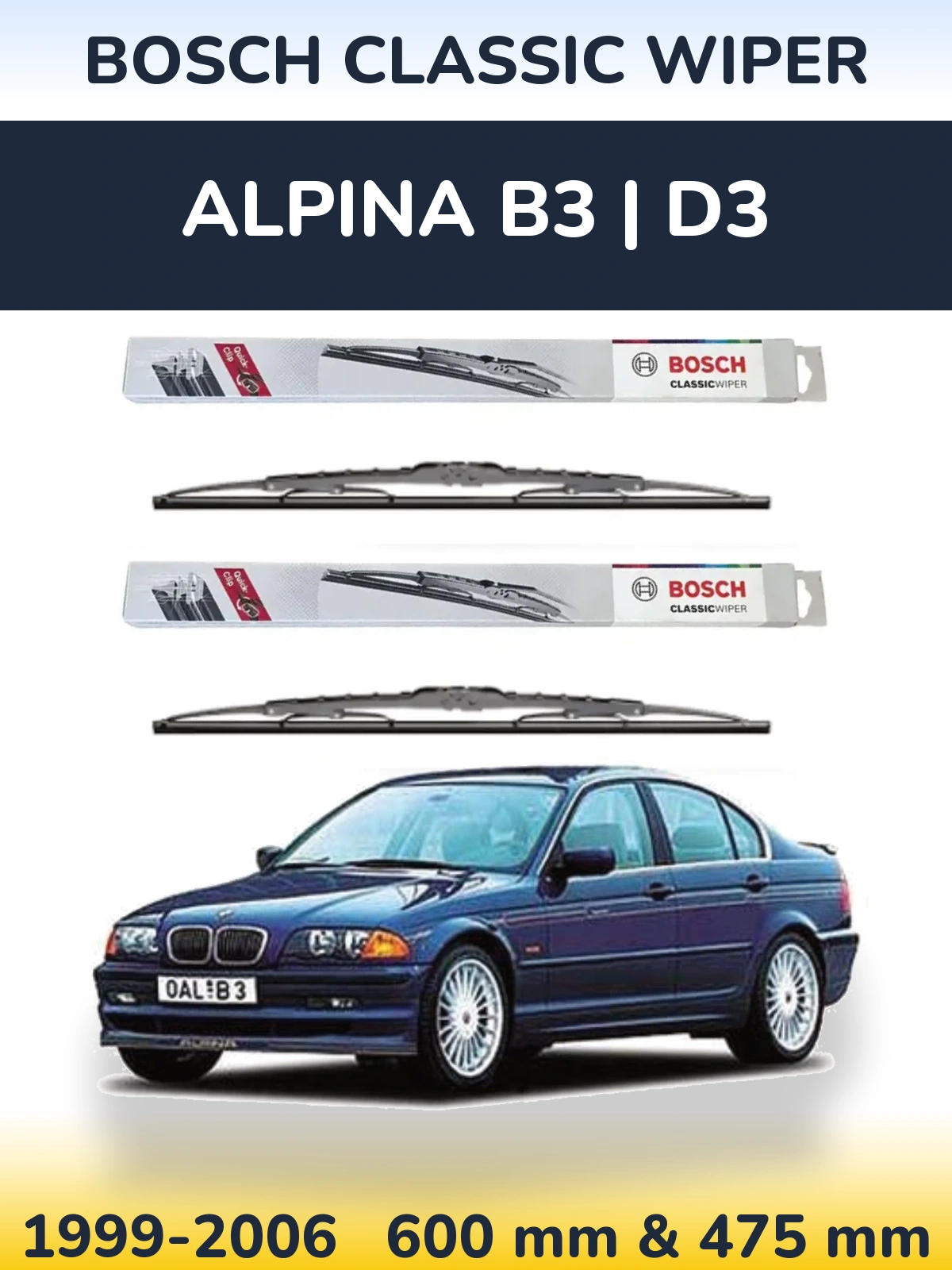 Komplet przednich wycieraczek BOSCH Classic Wiper 600 & 475 mm do Alpina B3 | D3 1999-2006