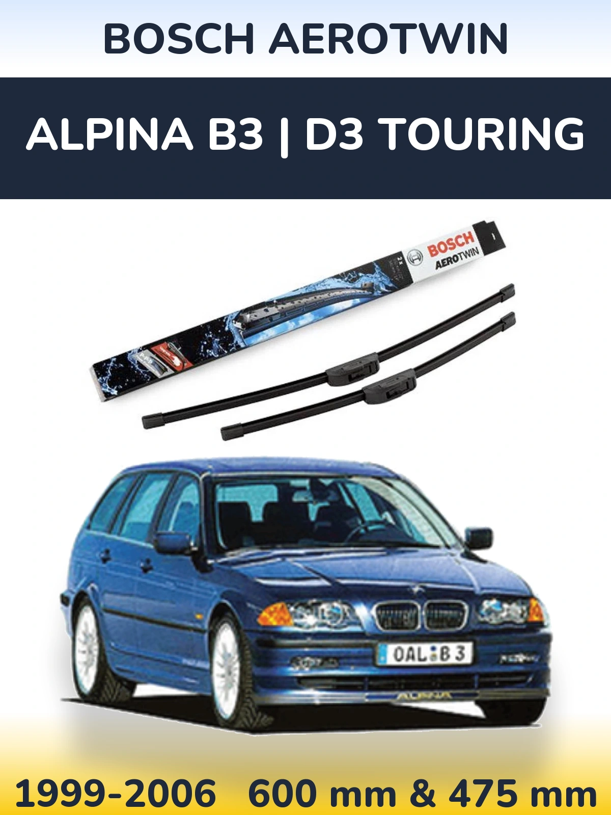 Komplet przednich wycieraczek BOSCH AeroTwin 600 & 475 mm do Alpina B3 | D3 Touring 1999-2006