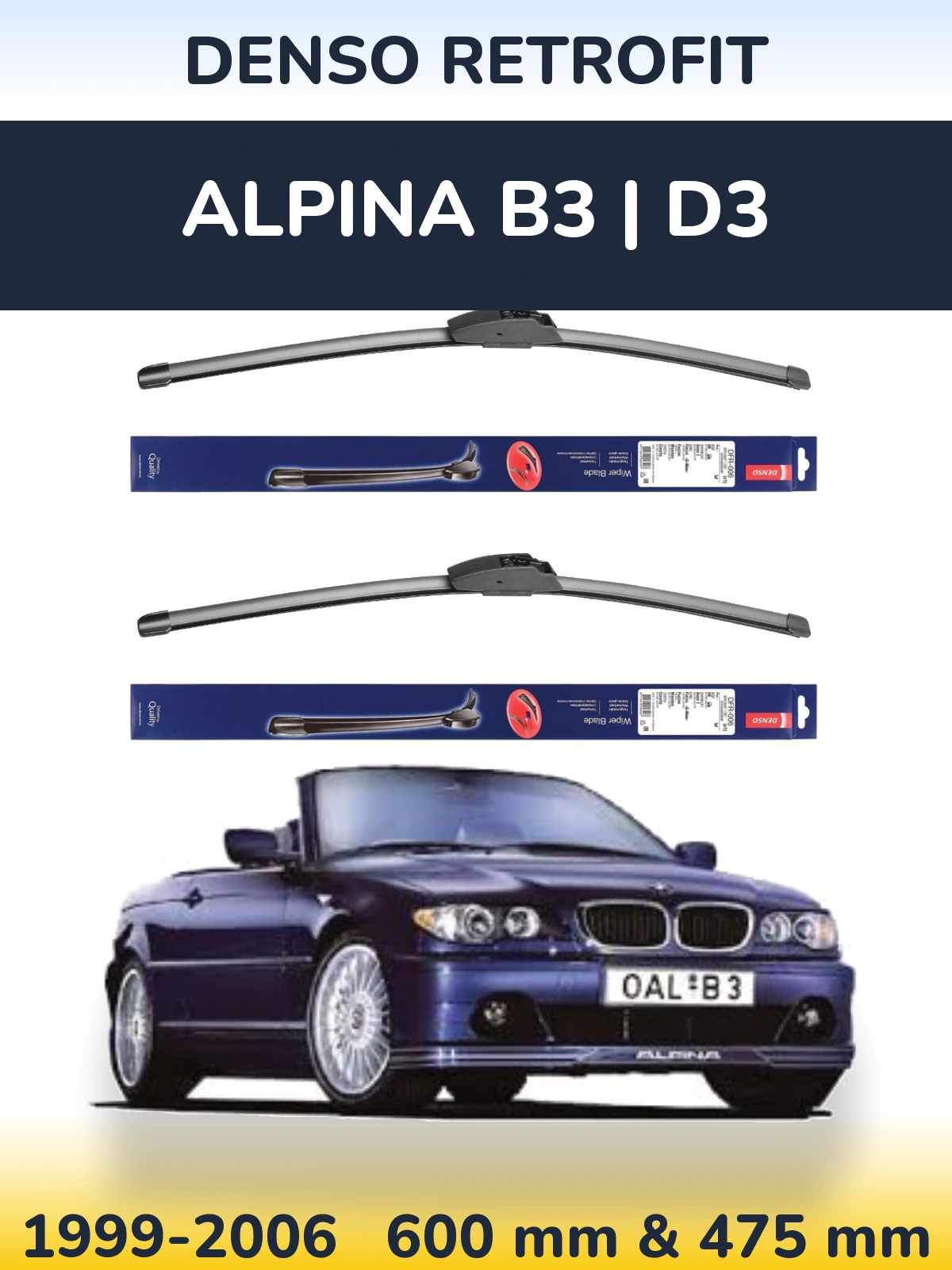 Komplet przednich wycieraczek Denso Retrofit 600 & 475 mm do Alpina B3 | D3 1999-2006