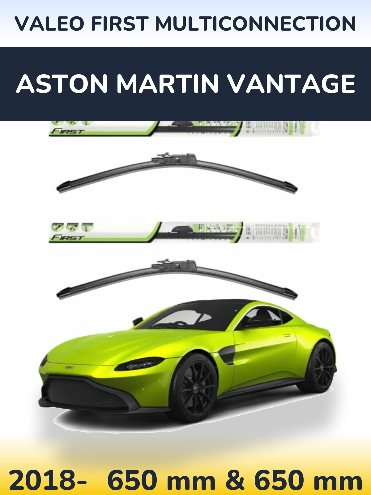 Komplet przednich wycieraczek Valeo First MultiConnection 650 & 650 mm do Aston Martin Vantage 2018-2026