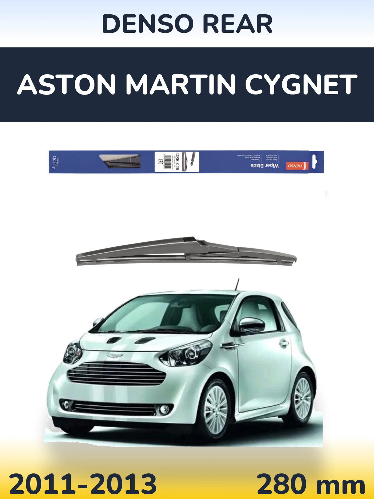 Tylna wycieraczka Denso Rear 280 mm do Aston Martin Cygnet 2011-2013