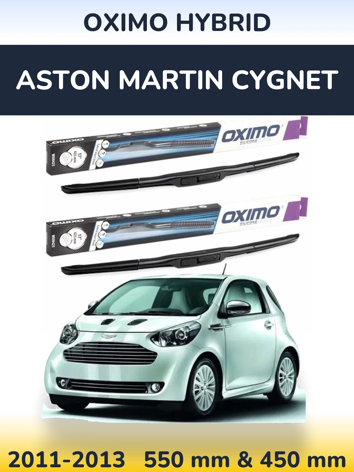 Komplet przednich wycieraczek Oximo Hybrid 550 & 450 mm do Aston Martin Cygnet 2011-2013