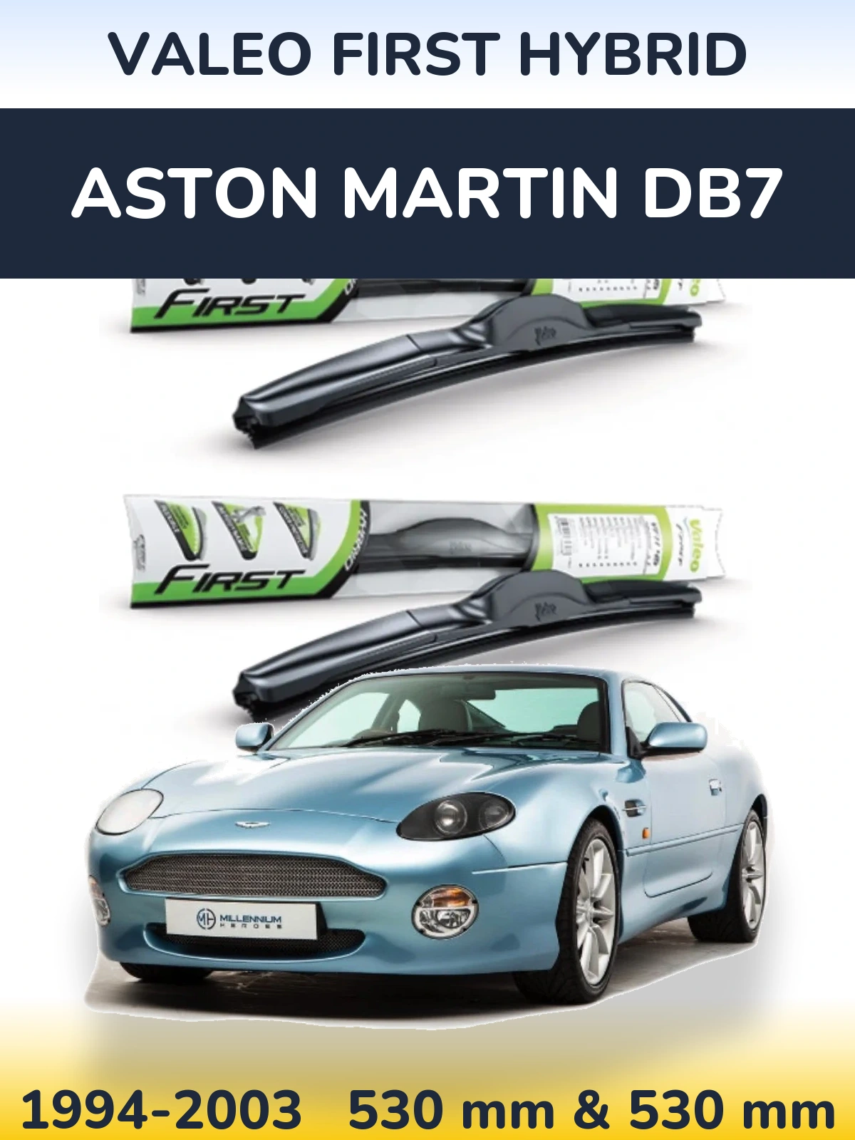Komplet przednich wycieraczek Valeo First Hybrid 530 & 530 mm do Aston Martin DB7 1994-2003