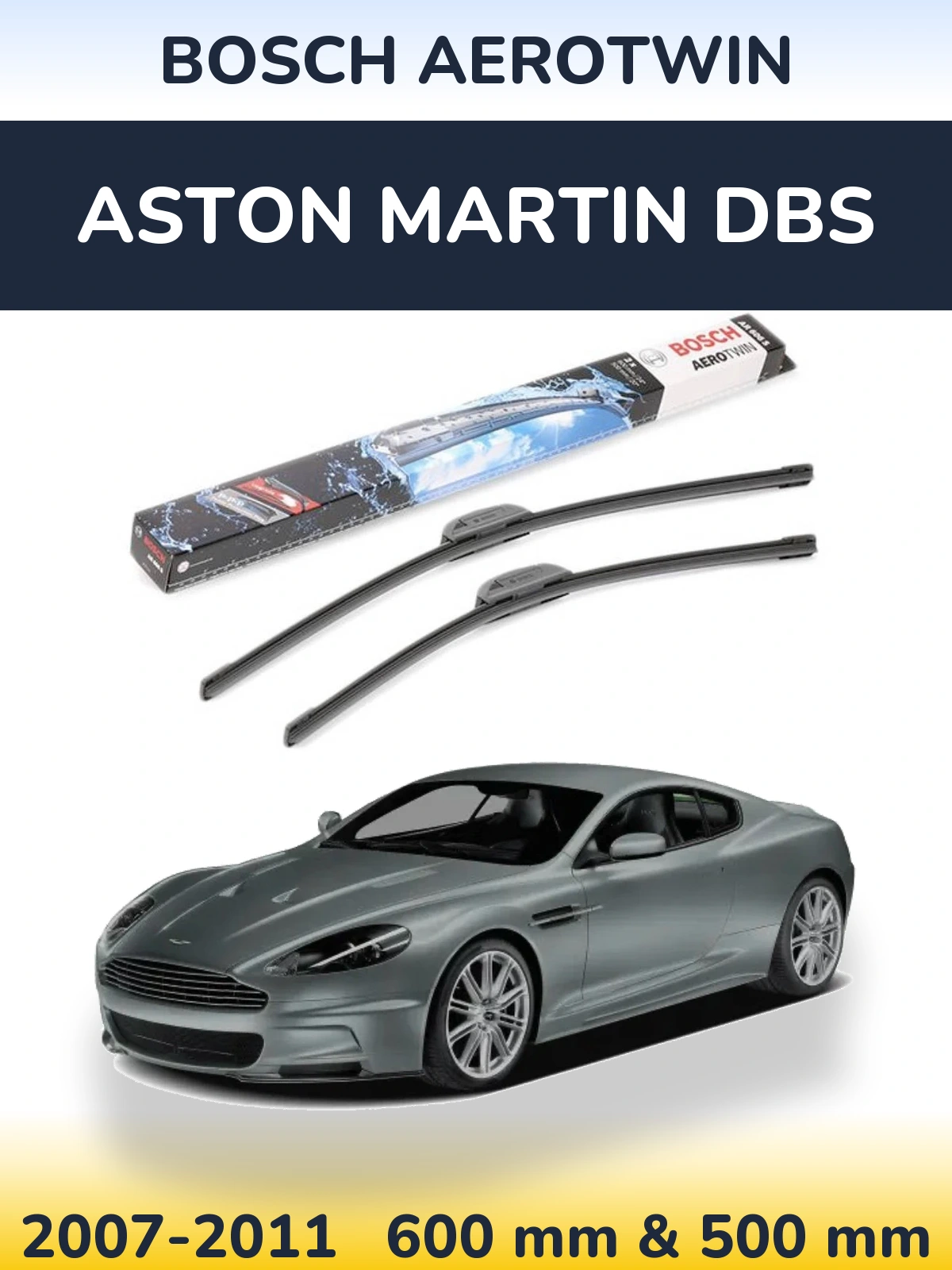Komplet przednich wycieraczek BOSCH AeroTwin 600 & 500 mm do Aston Martin DBS 2007-2011