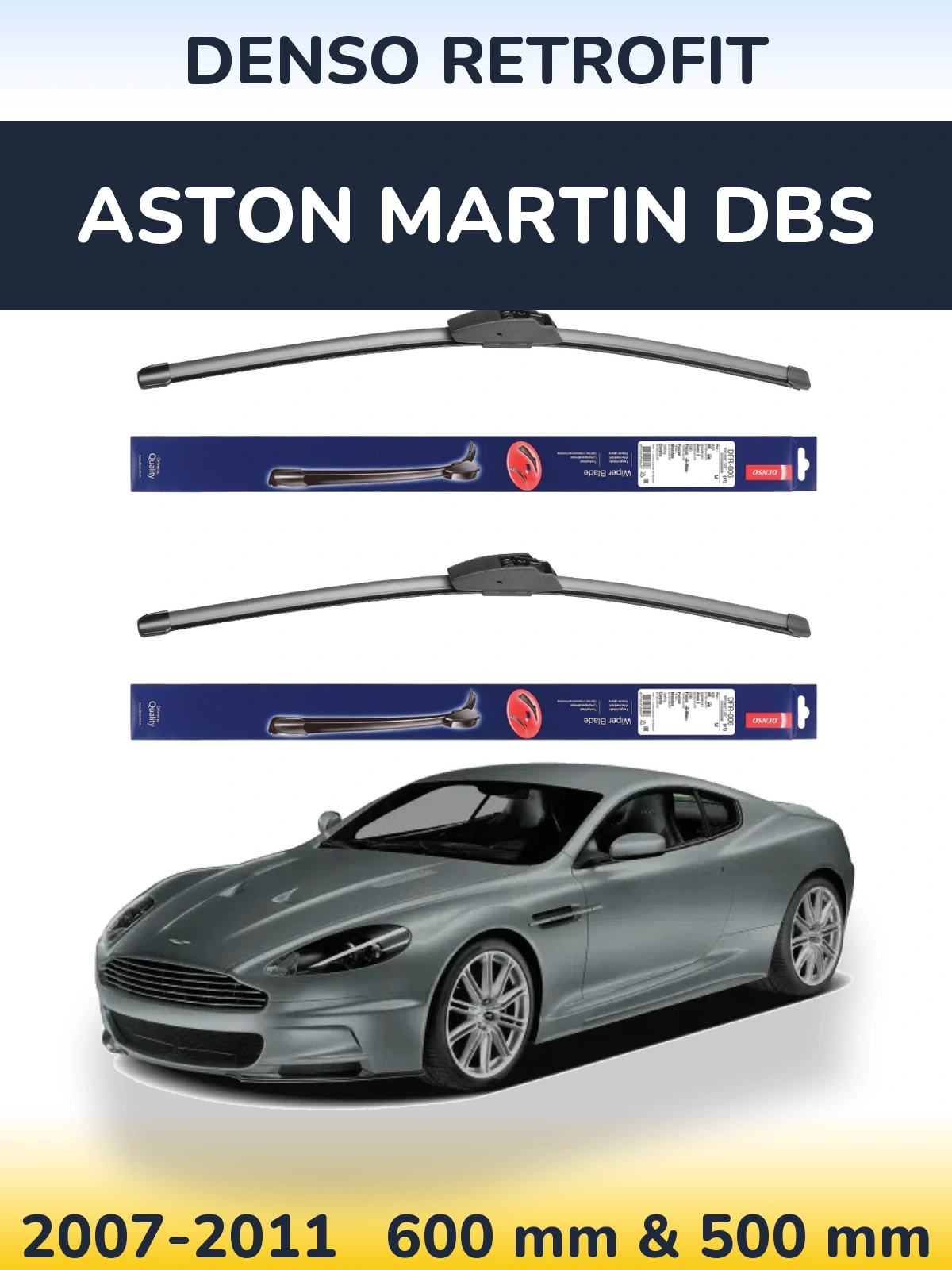 Комплект передних дворников Denso Retrofit 600 & 500 мм для Aston Martin DBS 2007-2011