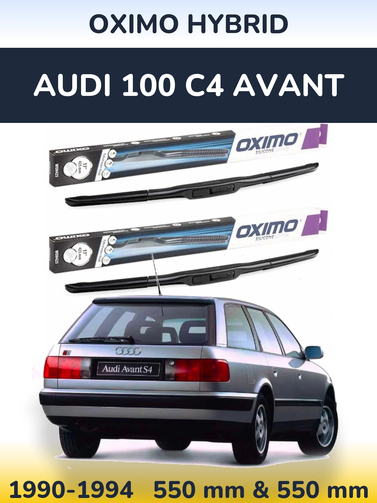 Komplet przednich wycieraczek Oximo Hybrid 550 & 550 mm do Audi 100 C4 Avant 1990-1994